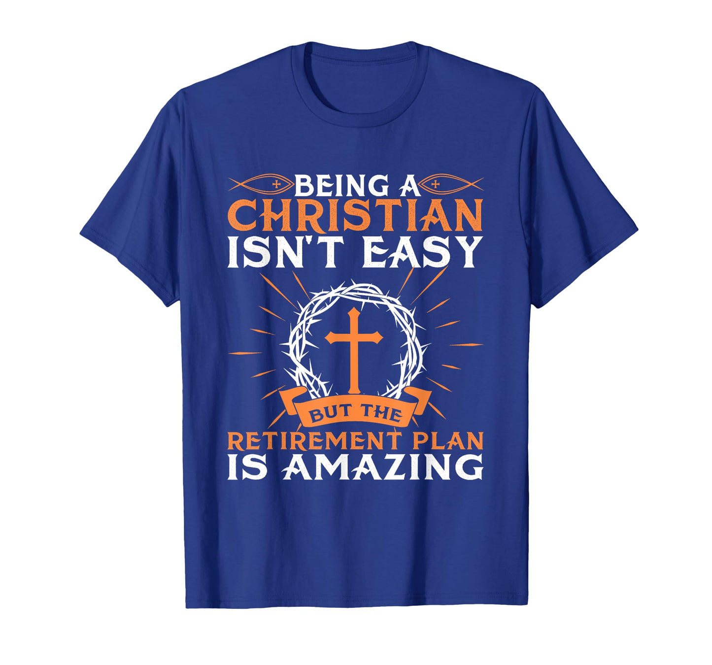 Funny Christian Retirement Plan Gift For Religious Men Women T-Shirt