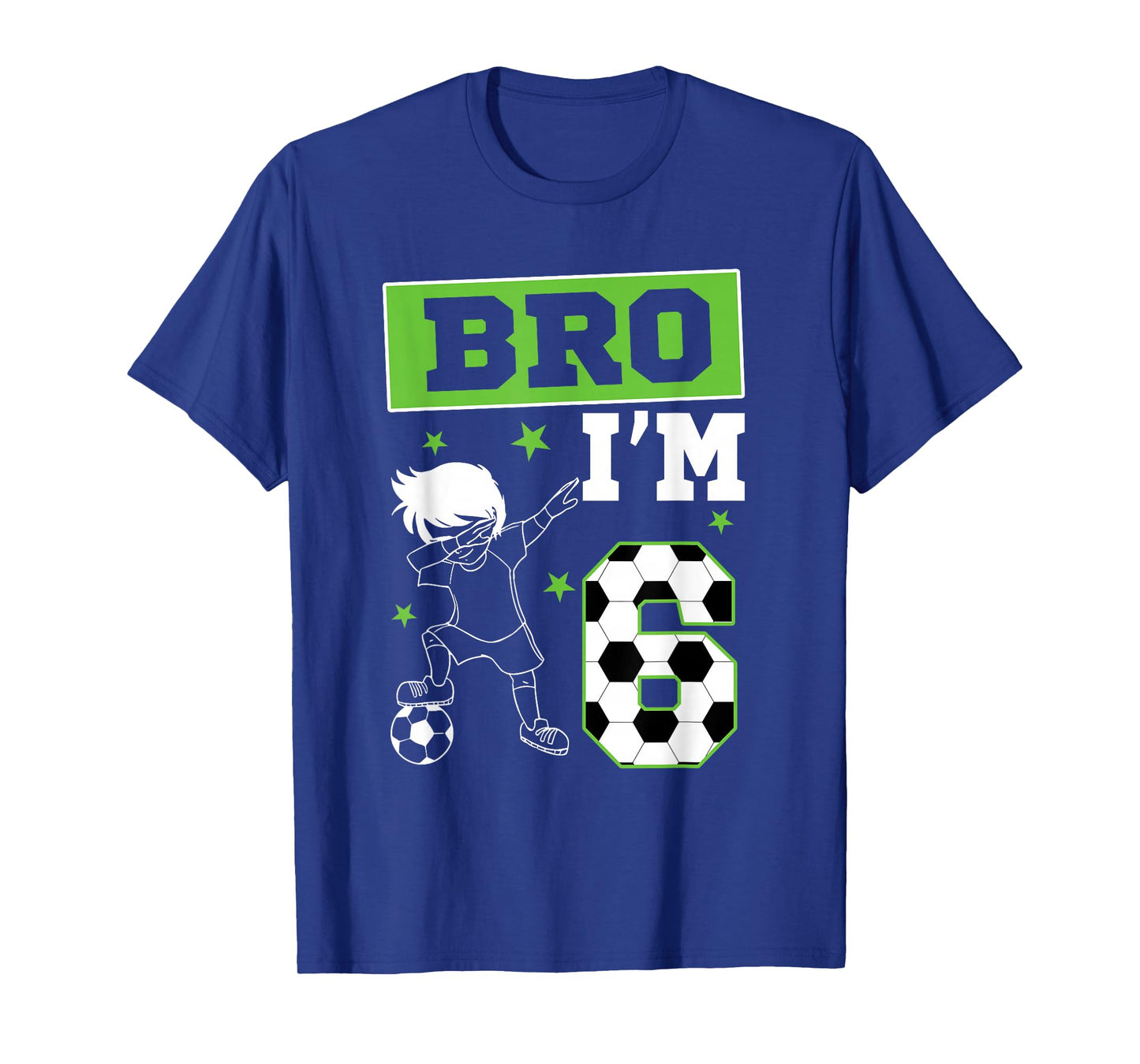 Bro I'm 6th Birthday Boy Soccer Theme Party 6 Year Old T-Shirt