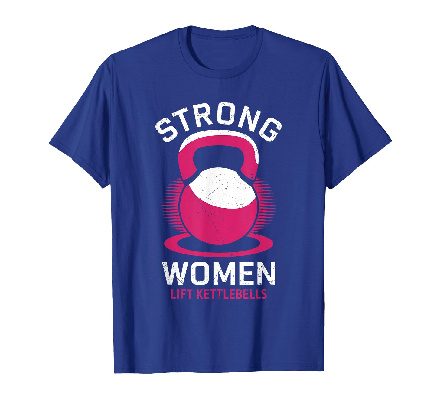 Strong women lift kettlebells Pun Gym Kettlebells T-Shirt
