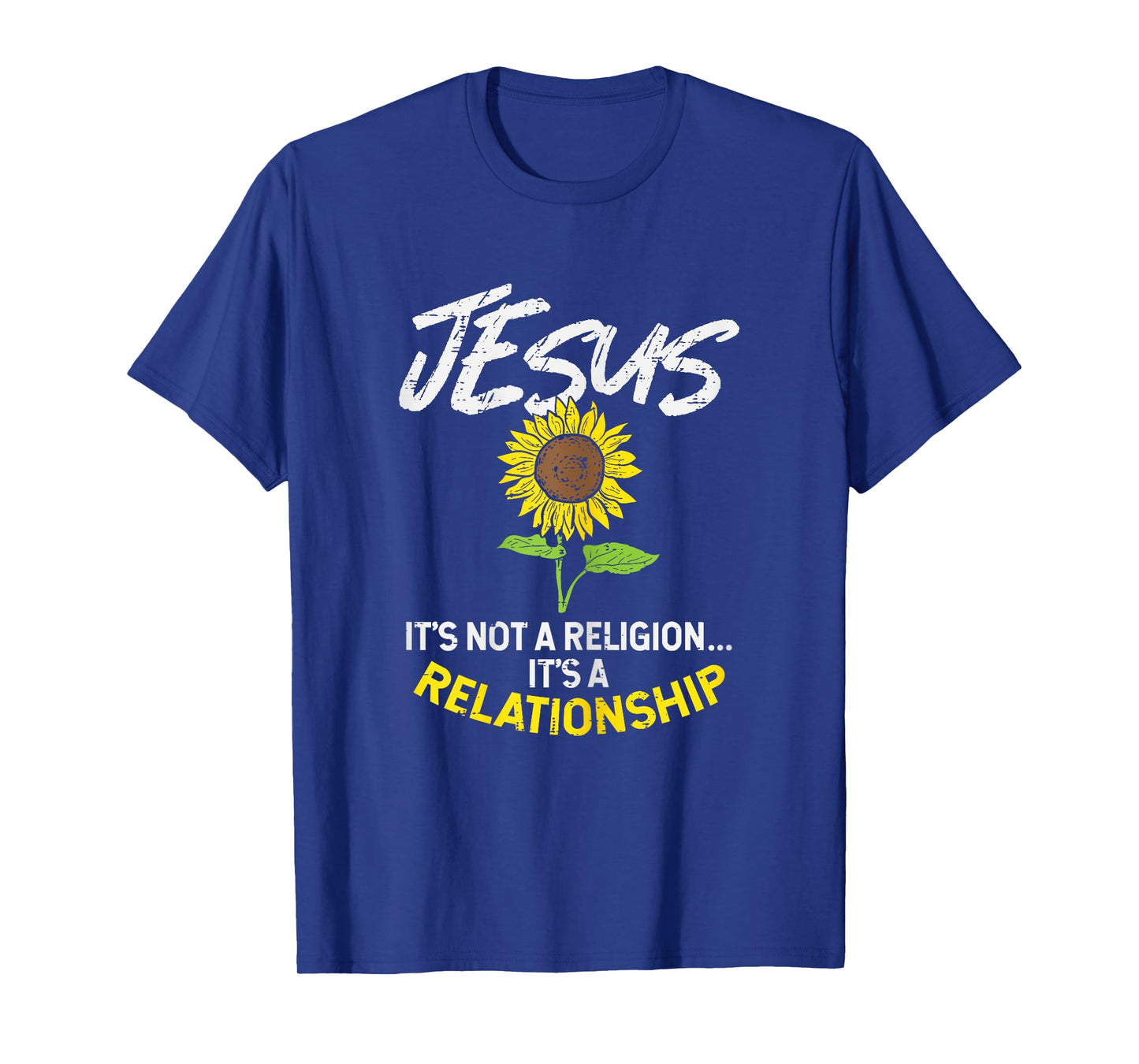 BoredKoalas Jesus Shirts Religious Christian Gift Sunflower Jesus Not Religion Relationship God Christian Gift T-Shirt