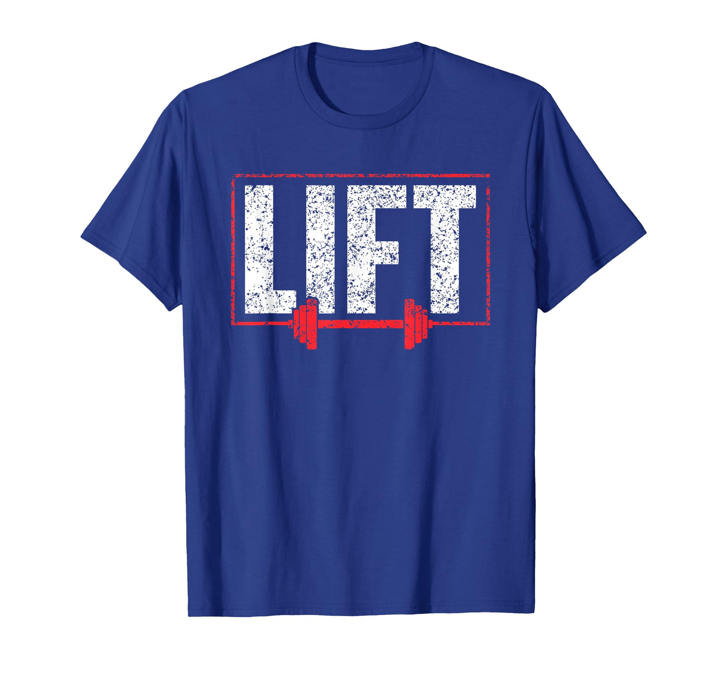 Lift Workout Lifting Gym Weightlifting T-Shirt