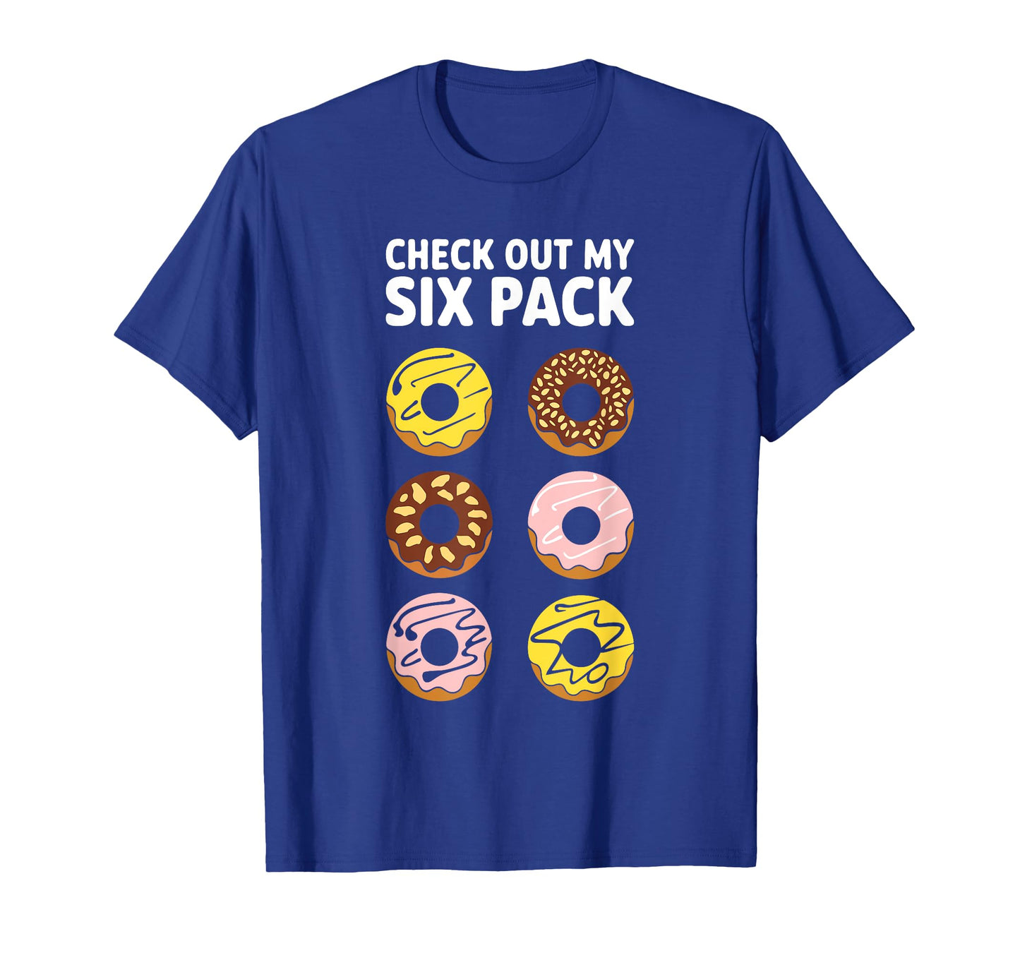 Check Out My Six Pack Shirt Men Women Kids Donut Lover Squad T-Shirt