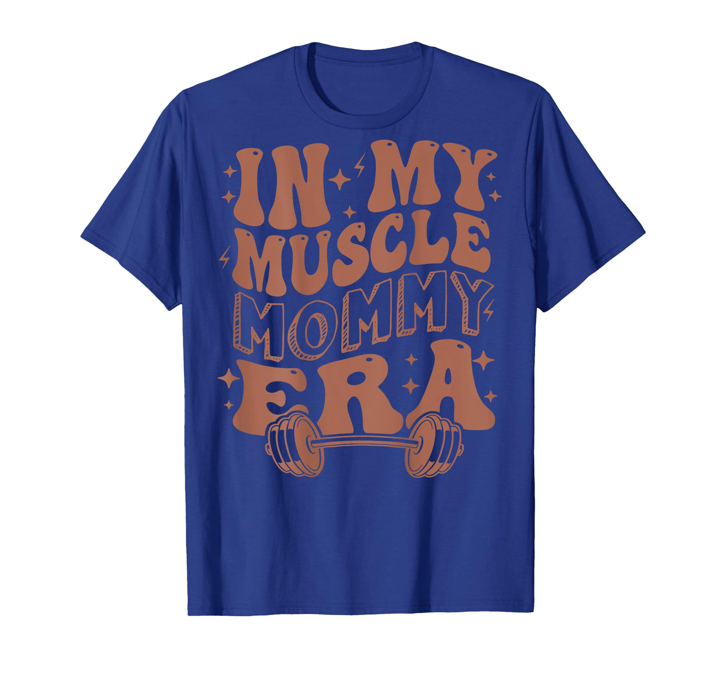 In My Muscle Mommy Era, Workout, Fitness, Gym Mama (On Back) T-Shirt
