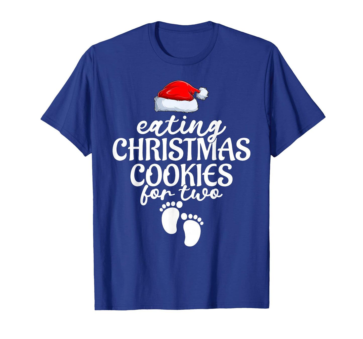 Eating Cookies for Two Pregnancy Christmas Pregnant Women T-Shirt