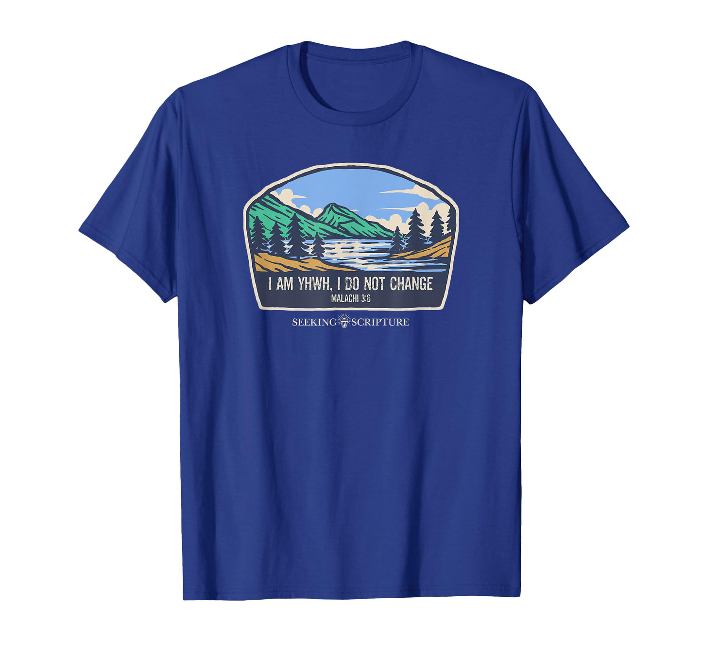 I Am YHWH, I Do Not Change Malachi 3:6 T-Shirt