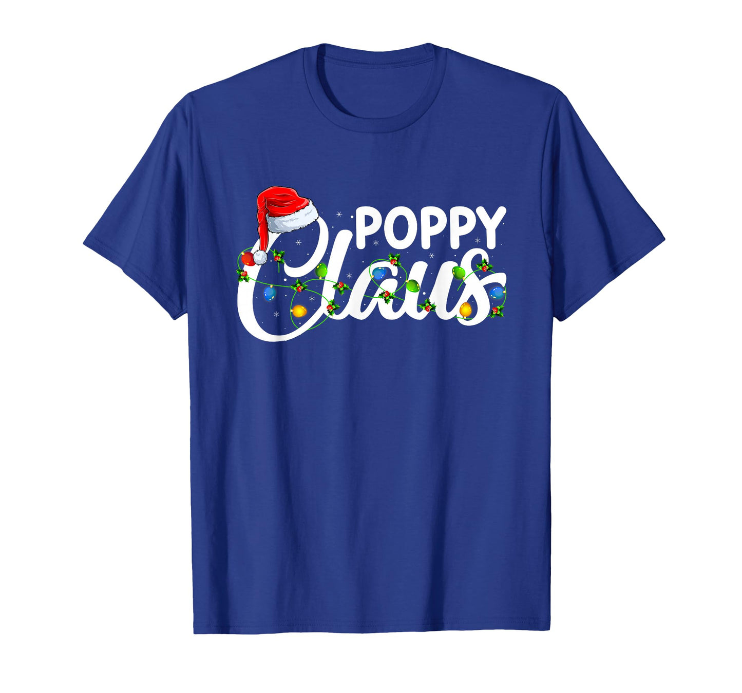 Poppy Claus Christmas Lights Santa Matching Family Xmas T-Shirt