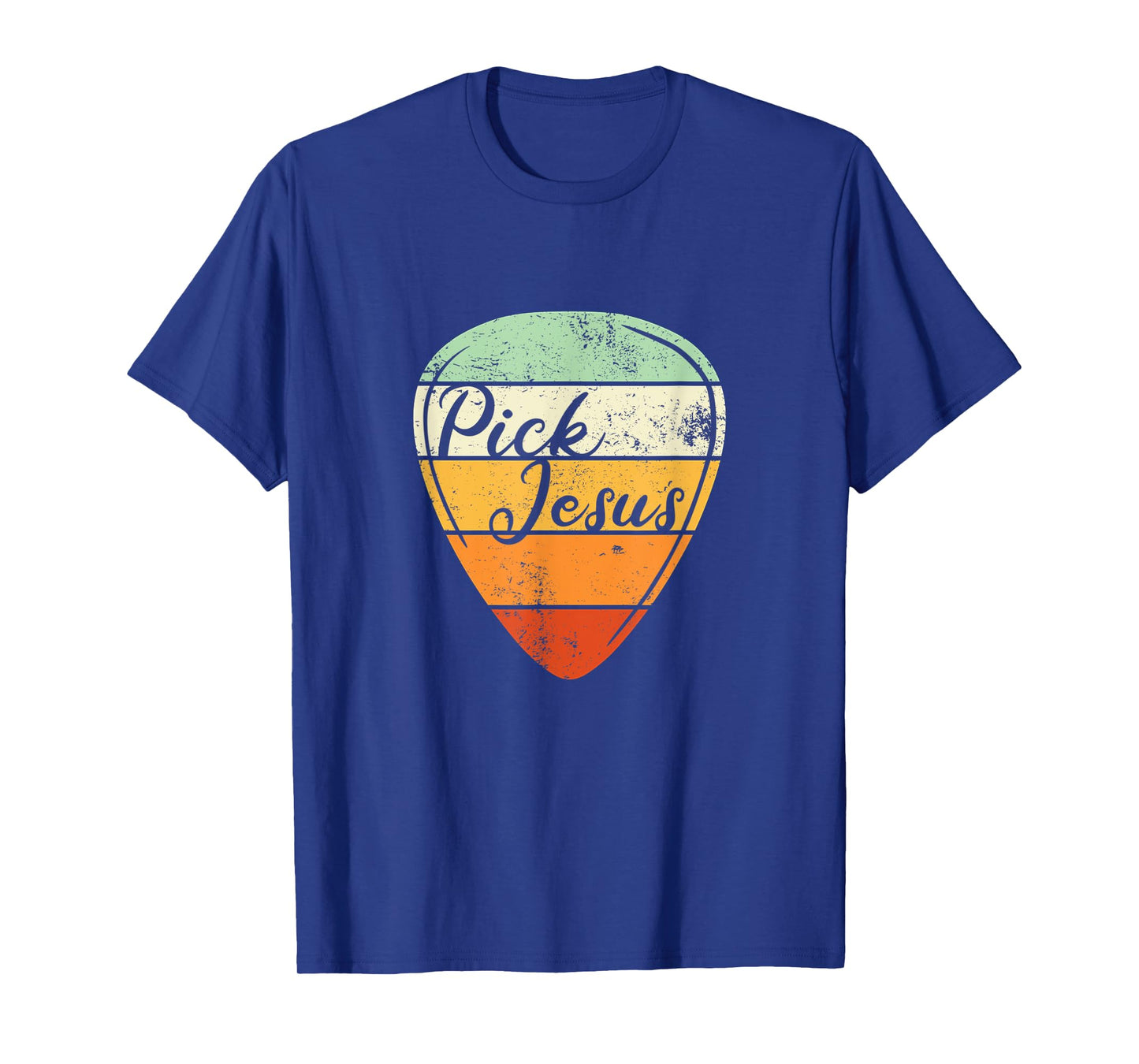 Pick Jesus - Christian Musician Vintage Guitar Pick T-Shirt