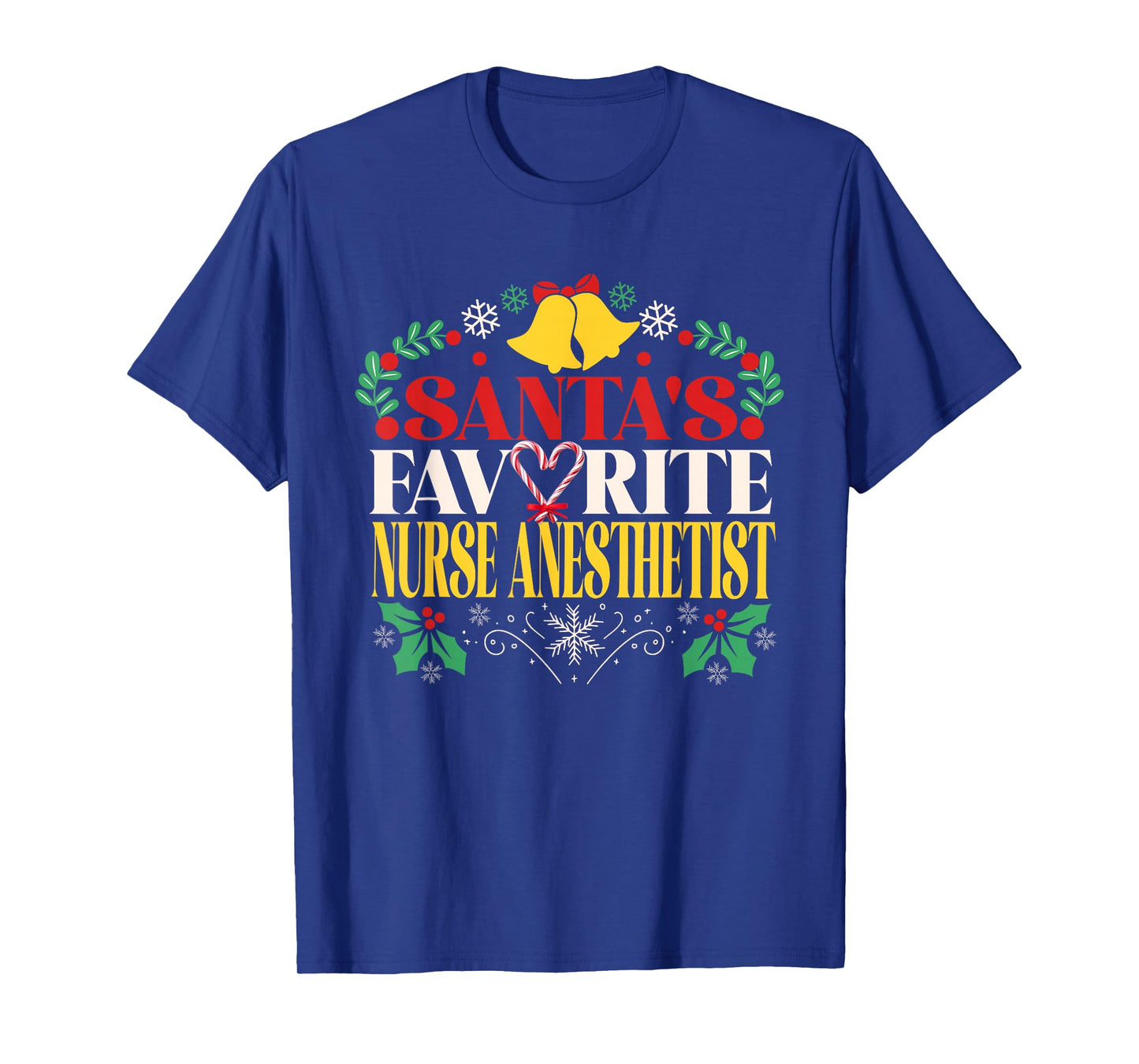 Santa's Favorite Nurse Anesthetist Joyful Christmas Holiday T-Shirt