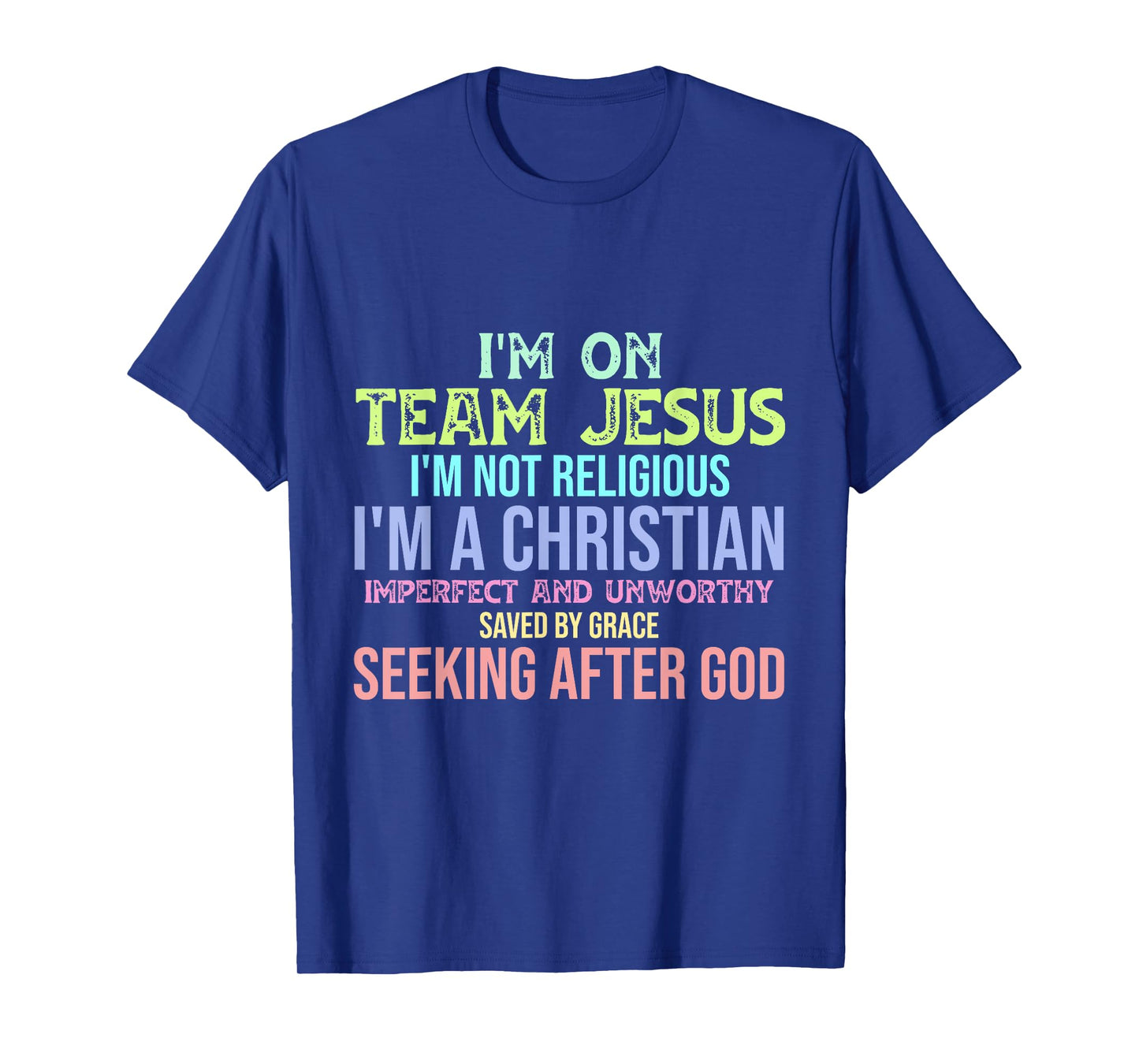 I'm On Team Jesus Christianity T-Shirt
