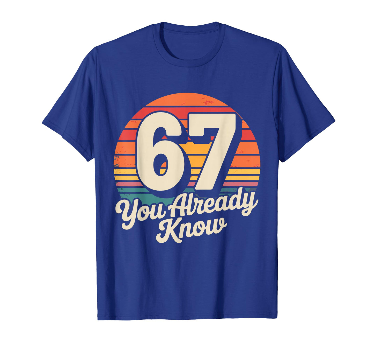 67 Meme Six Seven 6 7 Shirt Meme Funny Number Vintage T-Shirt