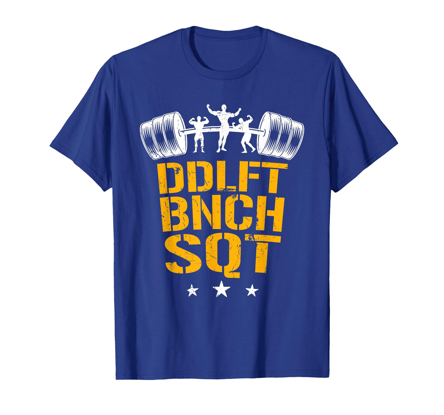 Bodybuilding heavy workout squat bench press deadlift T-Shirt
