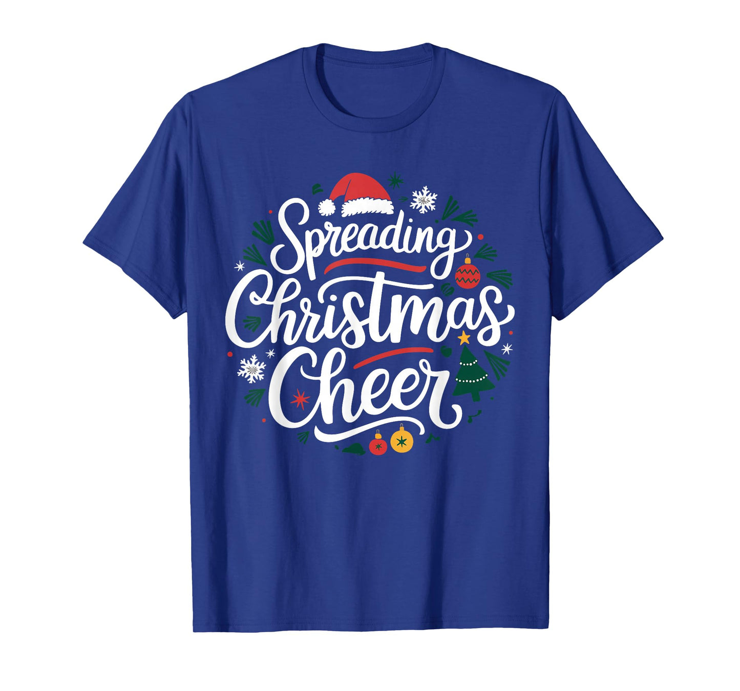 Spreading Christmas Cheer Santa Hat Snowflakes Holiday Xmas T-Shirt