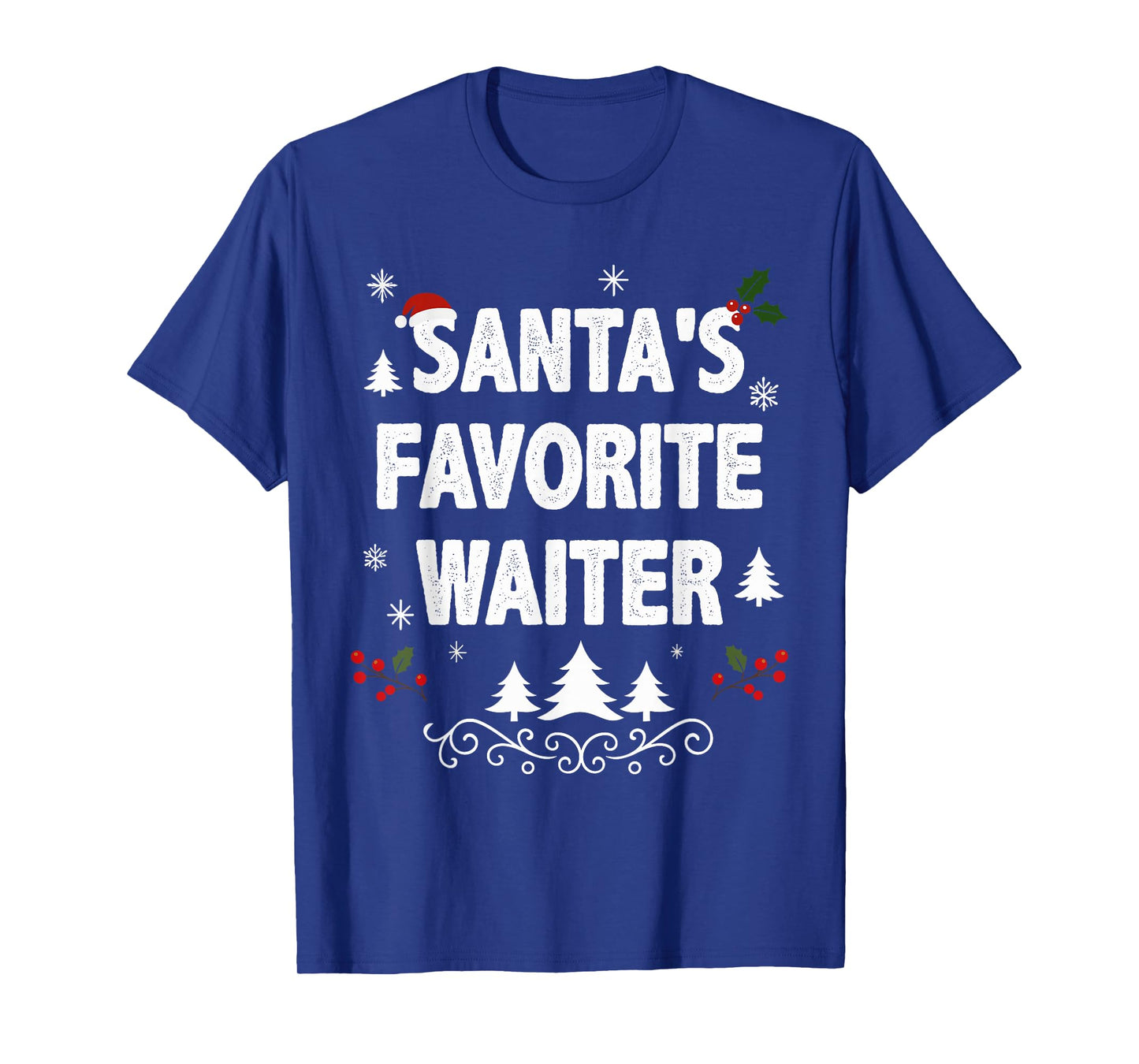 Santa's Favorite Waiter Funny Holiday Christmas Pajamas T-Shirt