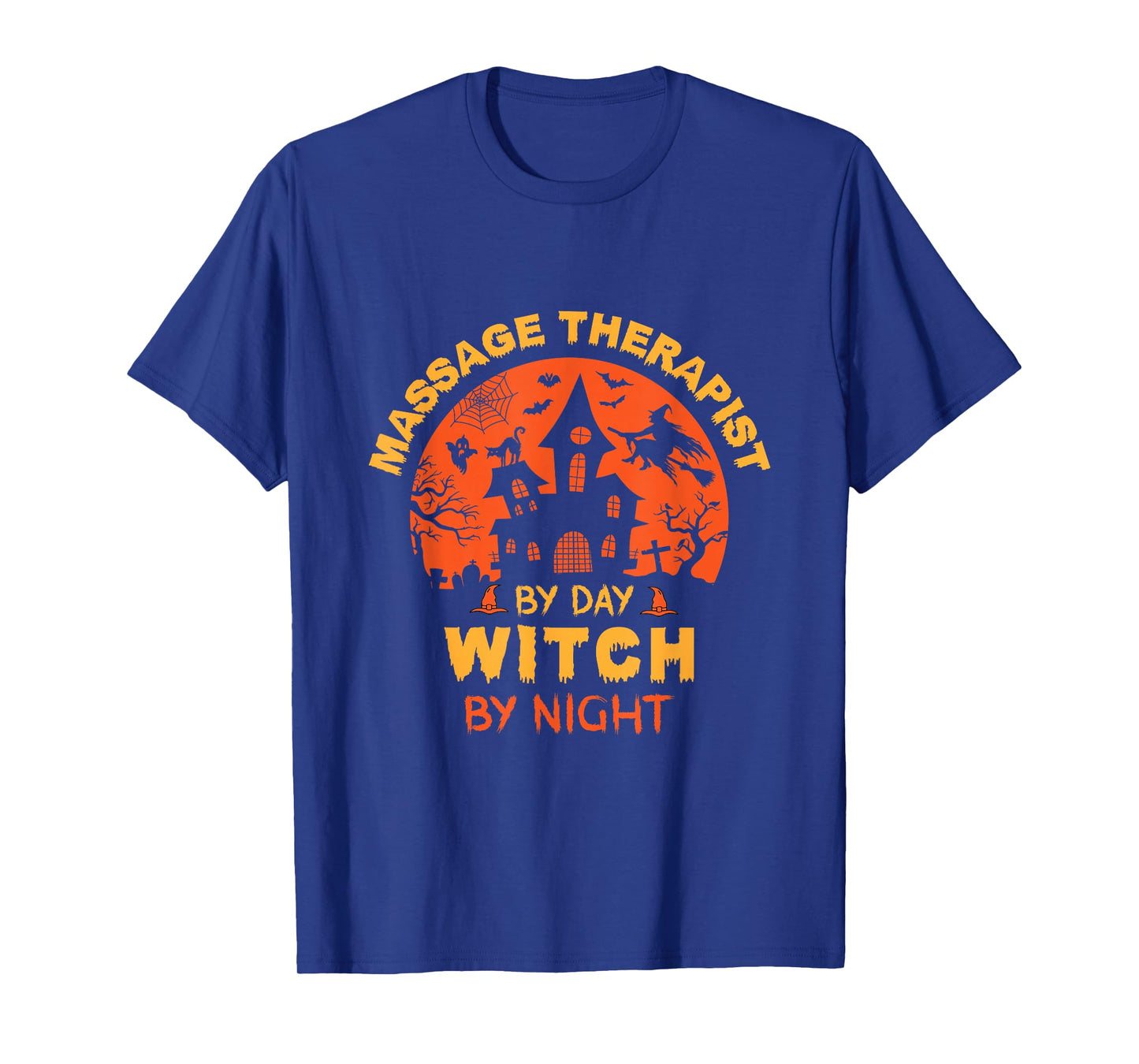 Massage Therapist by Day Witch by Night Funny Halloween T-Shirt