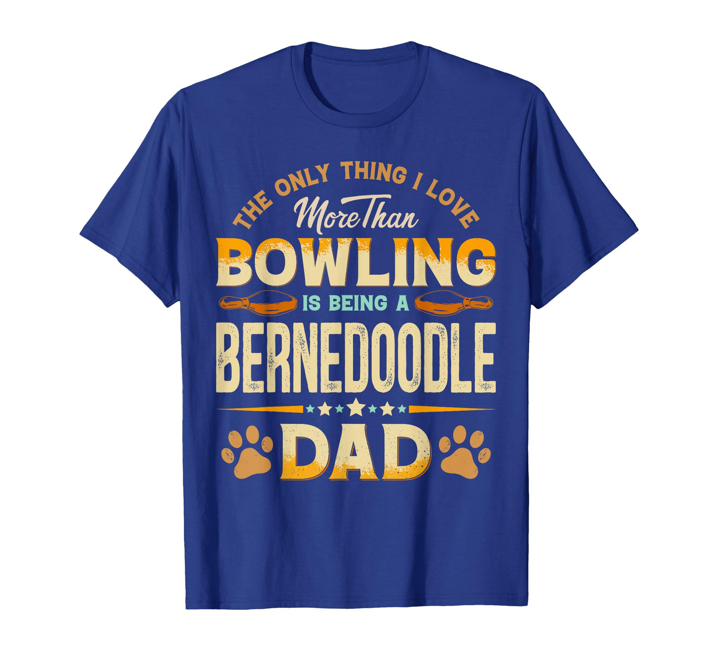 Funny Bowling Father's Day - Bernedoodle Dad Dog Lover Men T-Shirt