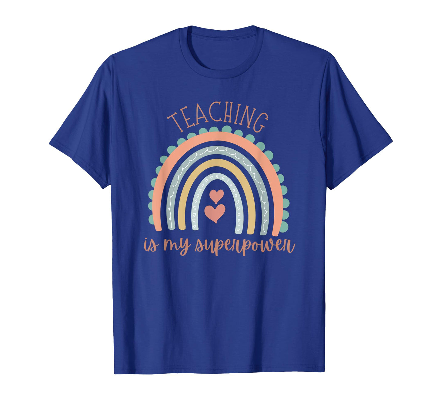 Teaching Is My Superpower T-Shirt
