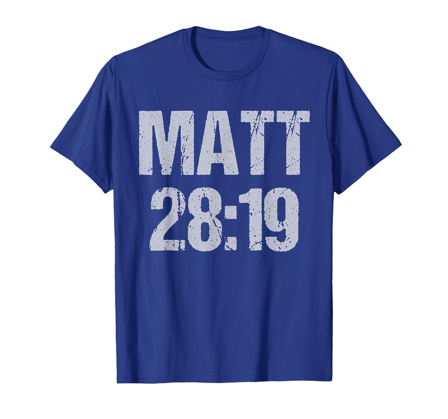 Matt 28:19 T-Shirt