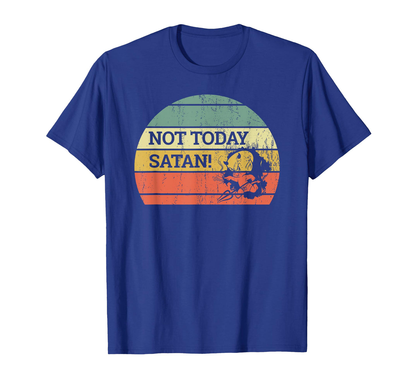 Vintage Retro Sunset Funny "Not Today Satan" T-Shirt