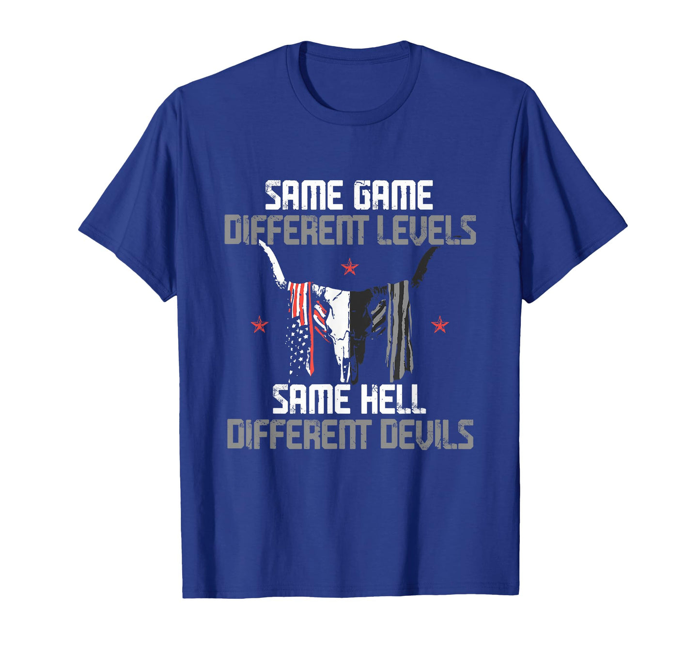 Same Game Different Levels Same Bright Devils T-Shirt
