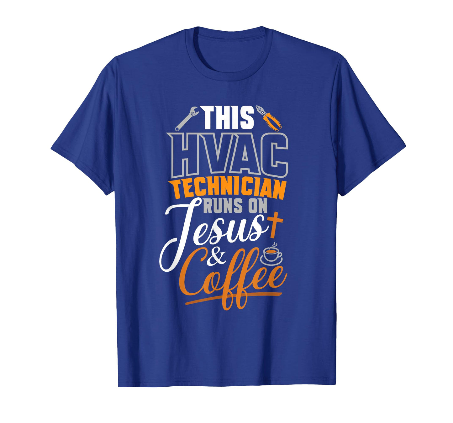 This HVAC Technician Runs On Jesus & Coffee hvac Tech T-Shirt