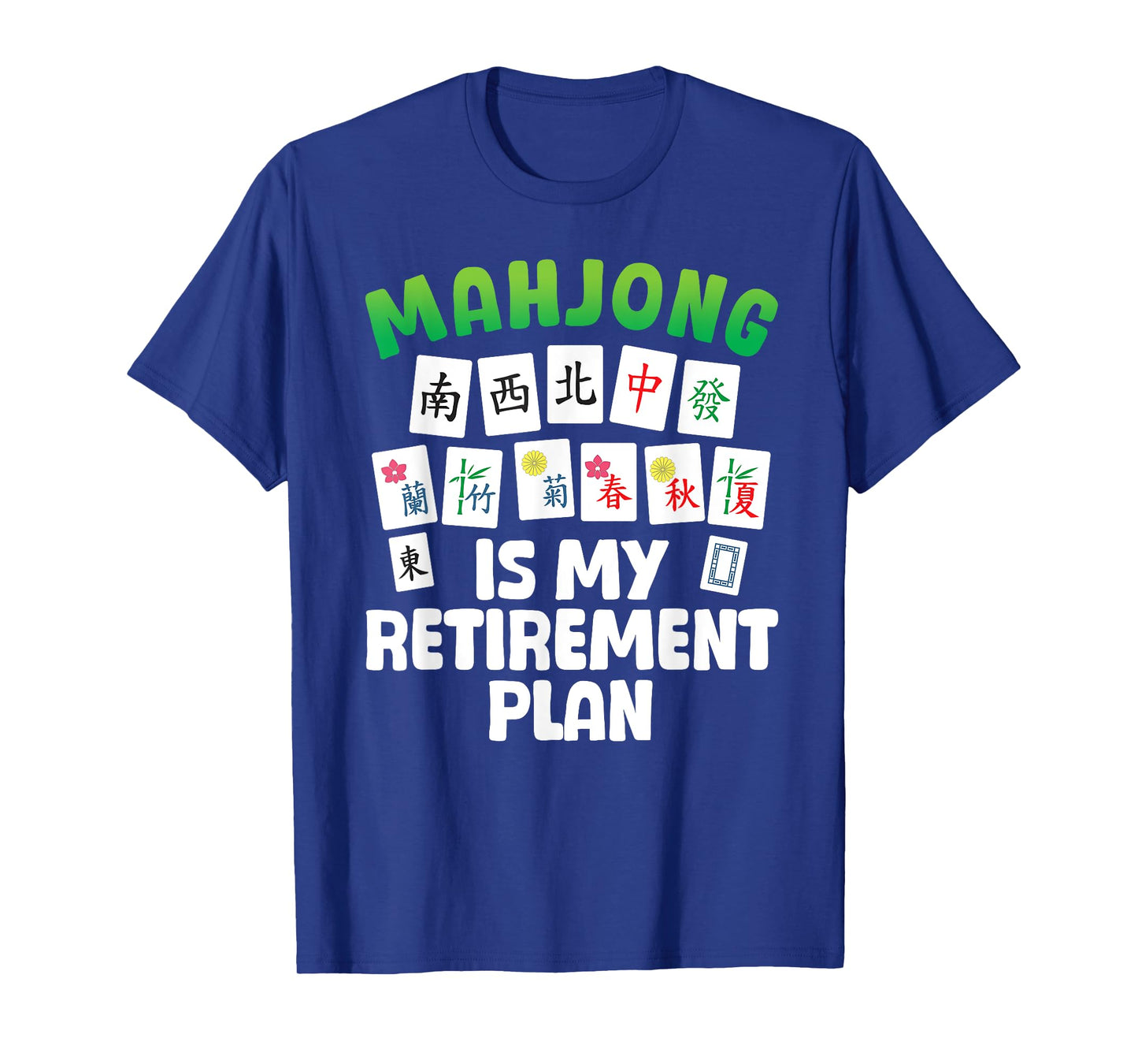 Funny Mahjong Art For Men Women Retirement Mahjong Player T-Shirt