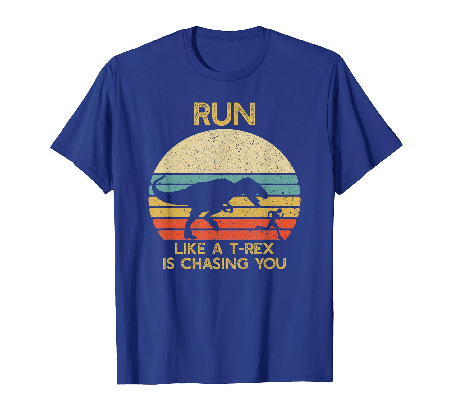 Run Like a T rex Is Chasing You Funny Running T-Shirt