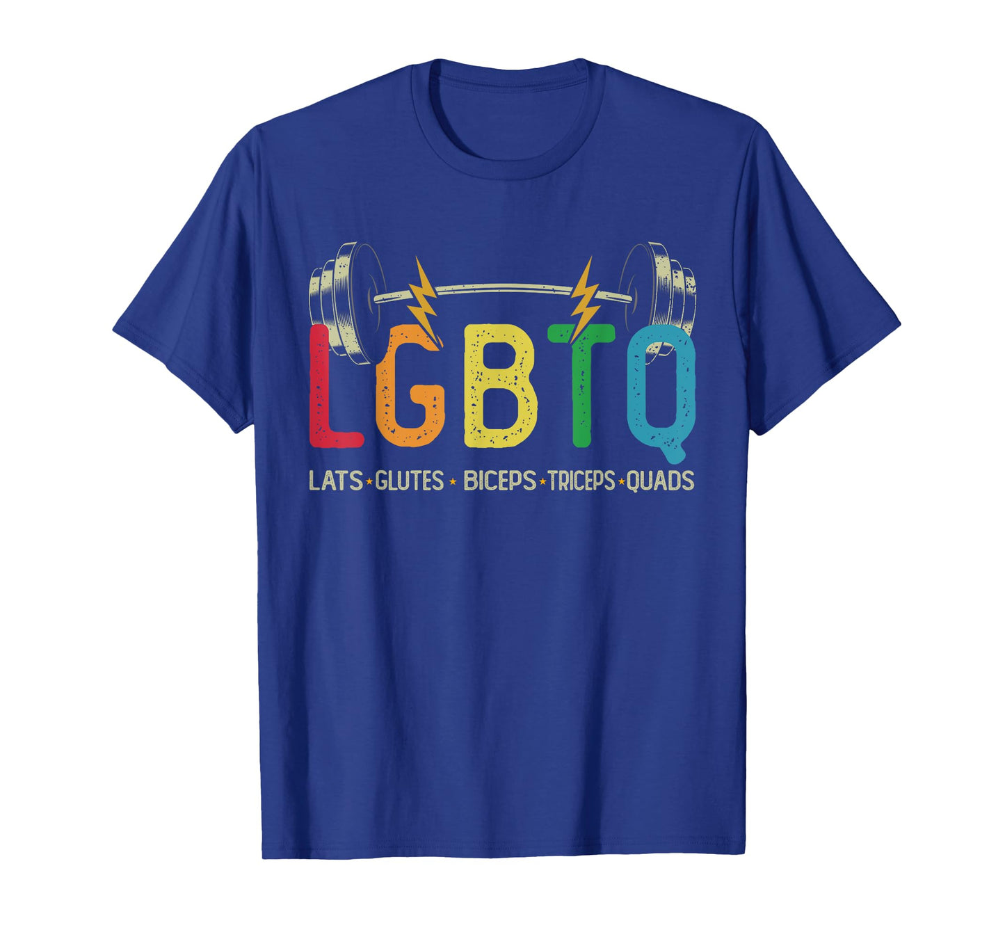 LGBTQ Funny Bodybuilding Weightlifting Joke for Bodybuilder T-Shirt
