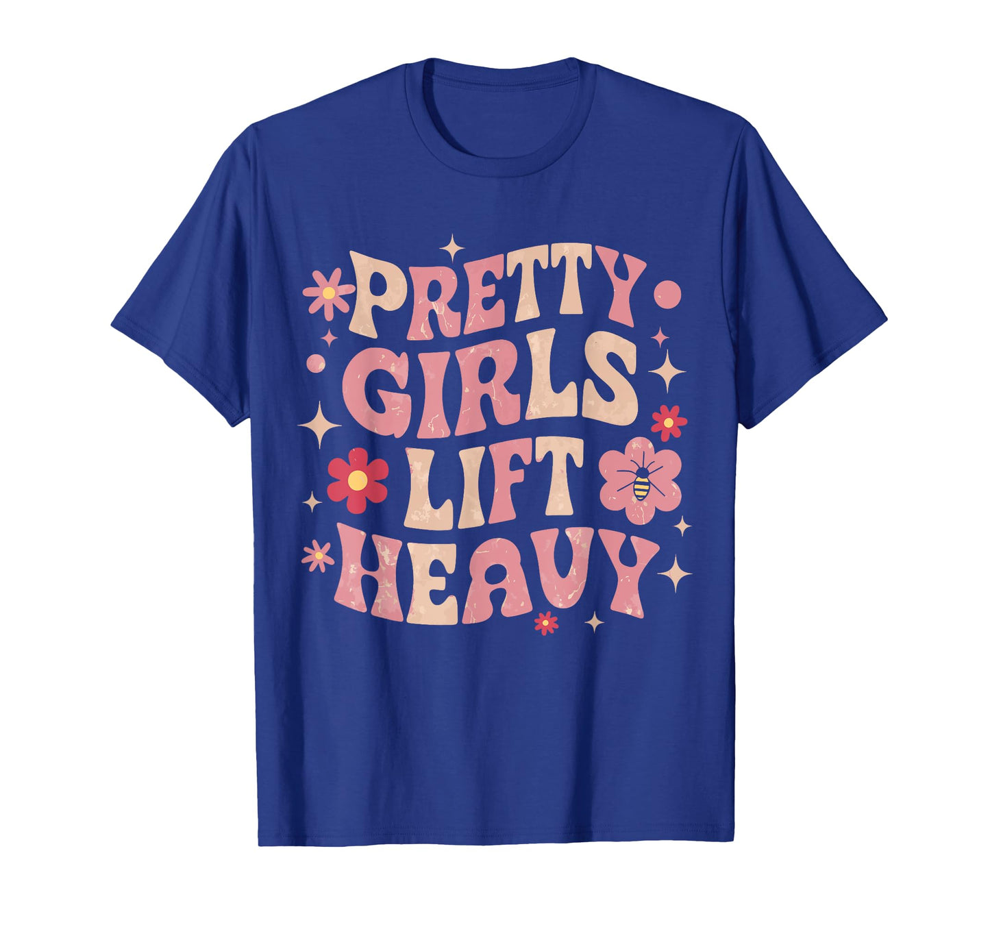 Pretty Girls Lift Heavy T-Shirt, Small, Black