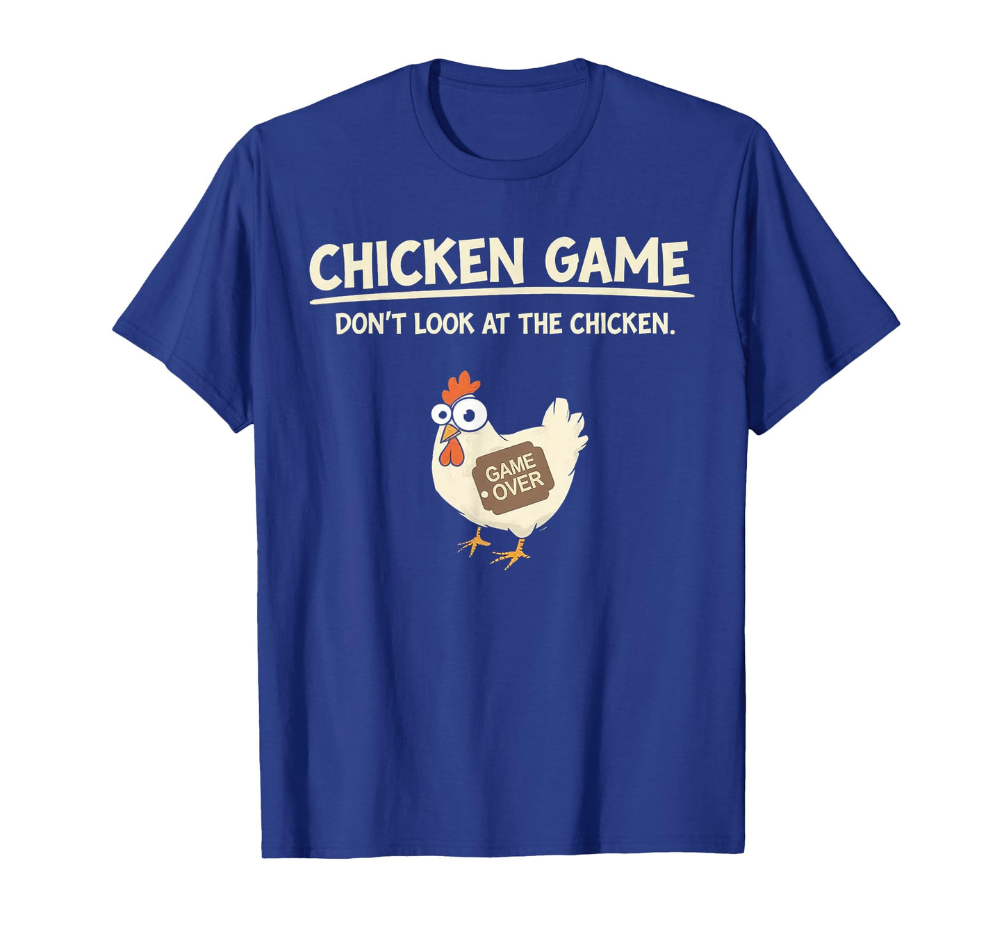 Funny Chicken Game Design LTD Unisex T-Shirt Chicken Game: Don't Look at the Chicken Black Small