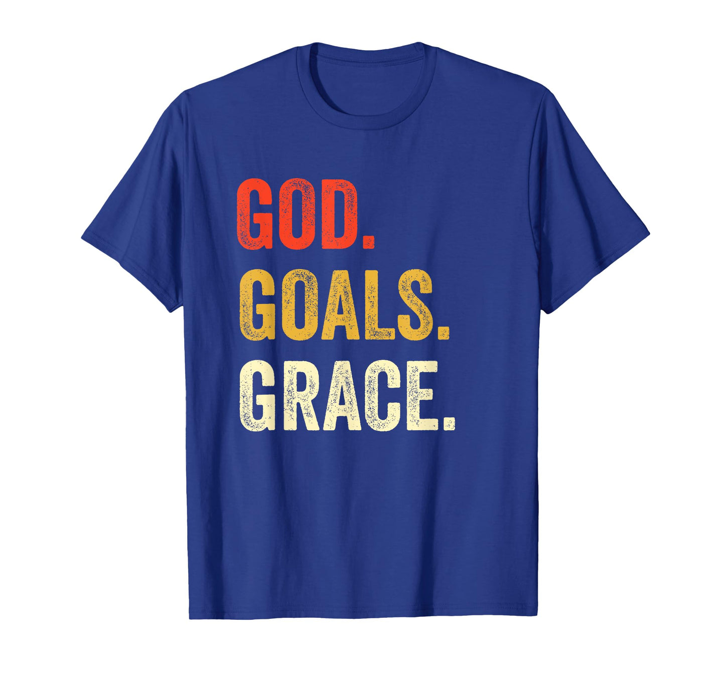 God Goals Grace Christian Workout Fitness Gym Gift T-Shirt