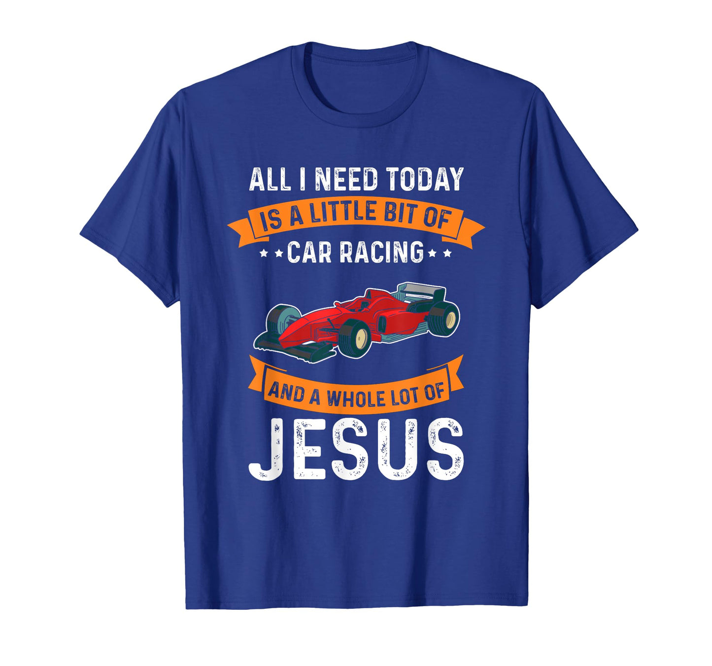 Need Race and Jesus Christian God Love Car Race T-Shirt