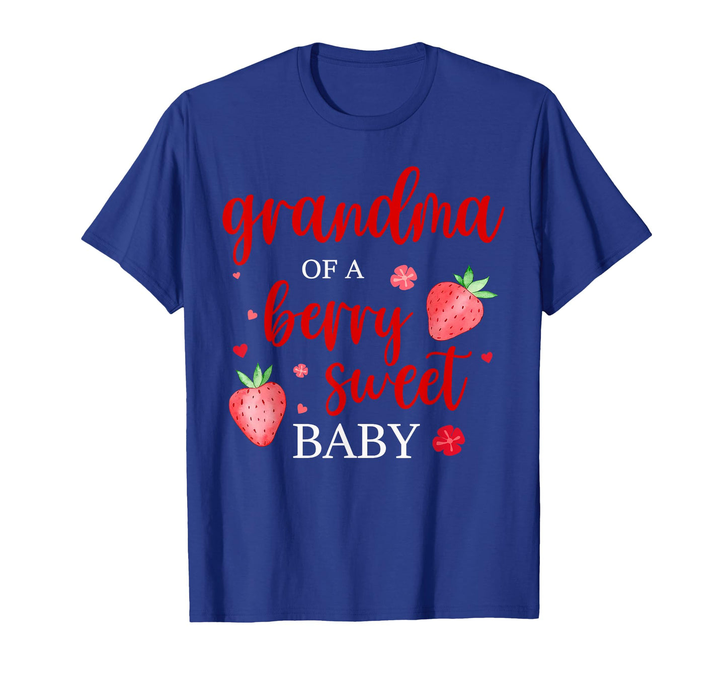 Grandma Of A Berry Sweet One Strawberry Baby First Birthday T-Shirt