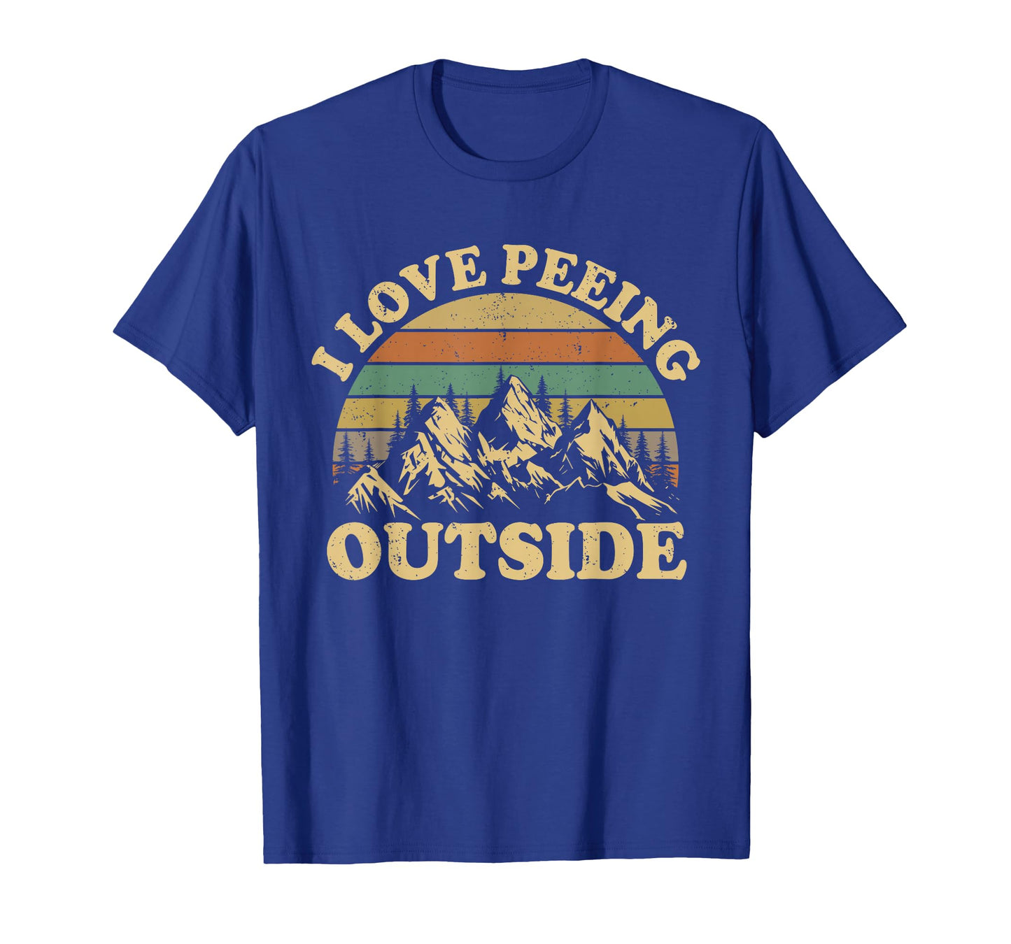 Retro I Love Peeing Outside Camping Hiking Camper Men Women T-Shirt