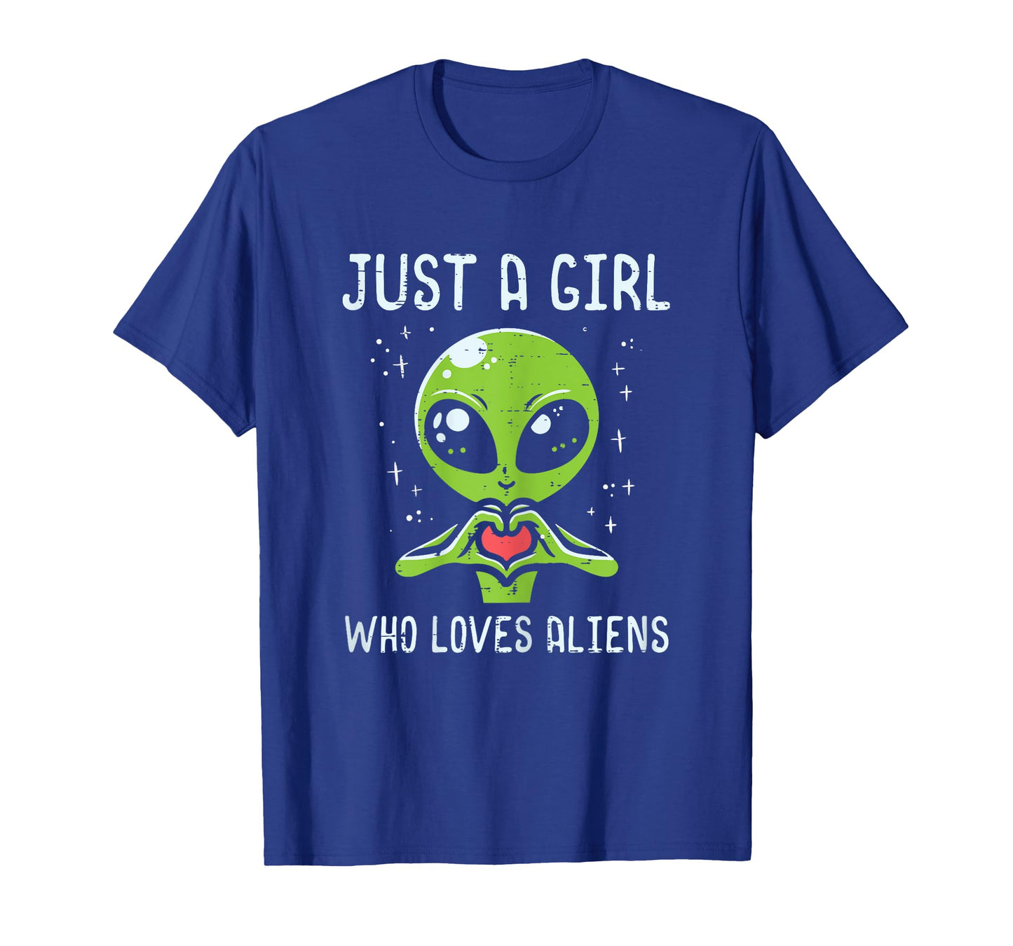 Just Girl Who Loves Aliens Extraterrestrial Girls Kids Women T-Shirt