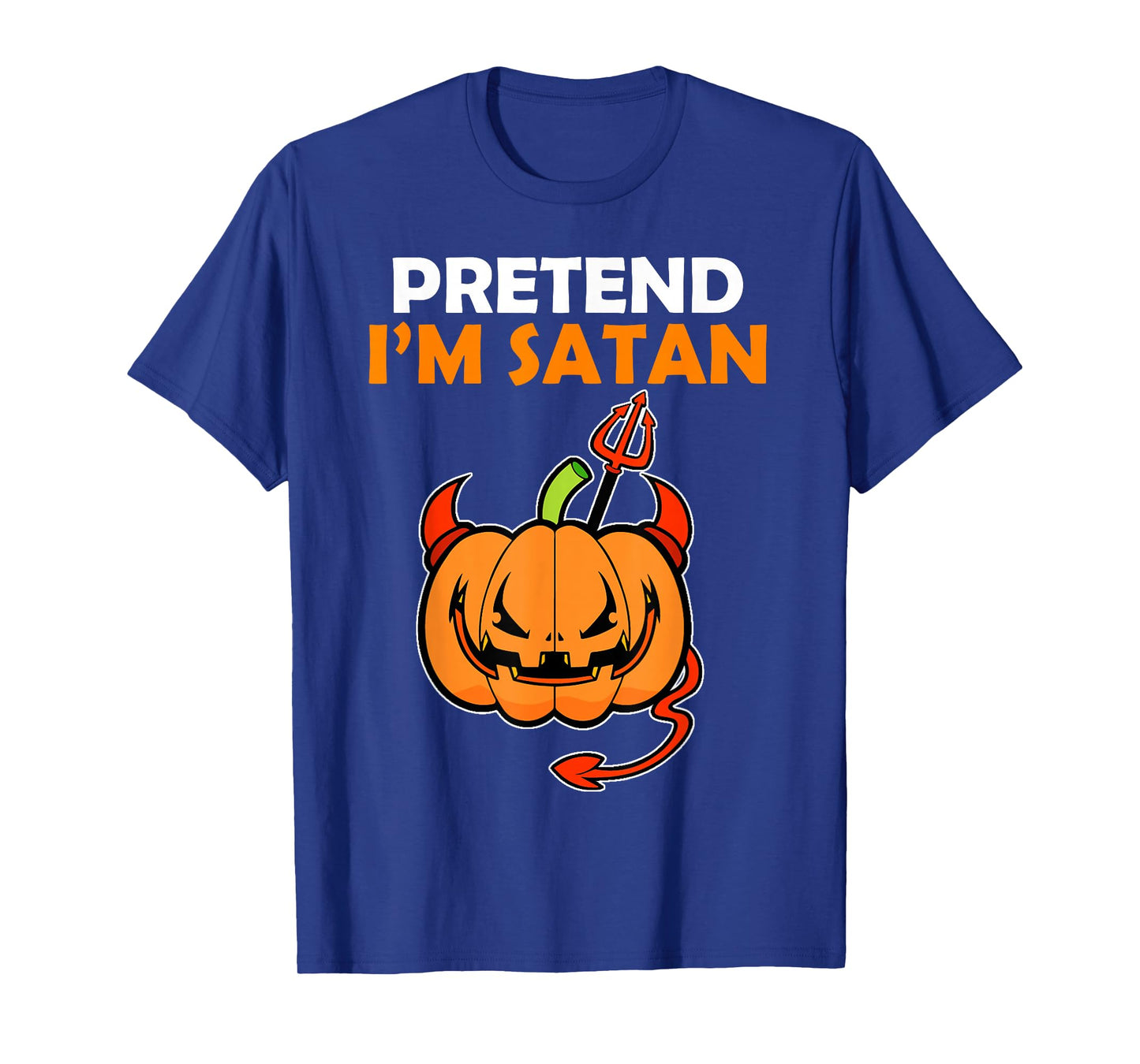 Spooky Devil Pumpkin Halloween Costume Pretend I'm Satan T-Shirt