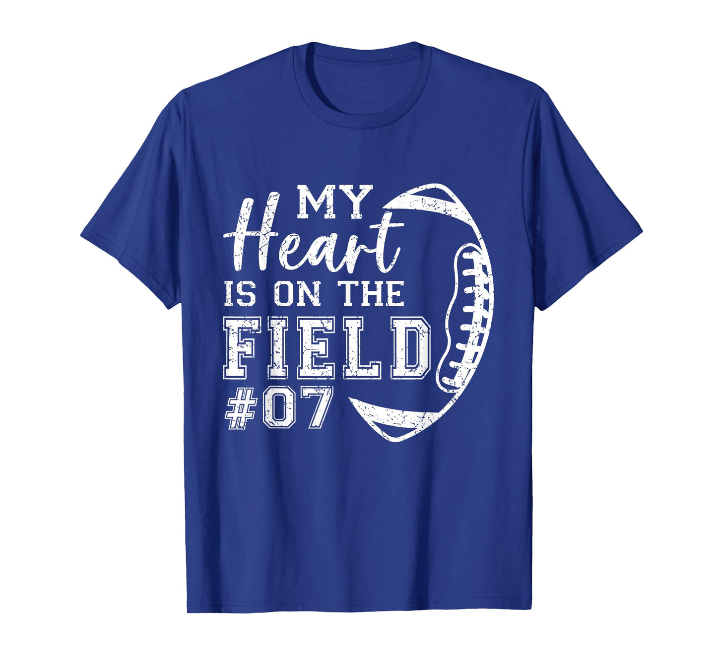 My Heart is On The Field Jersey Number 07 Football American T-Shirt