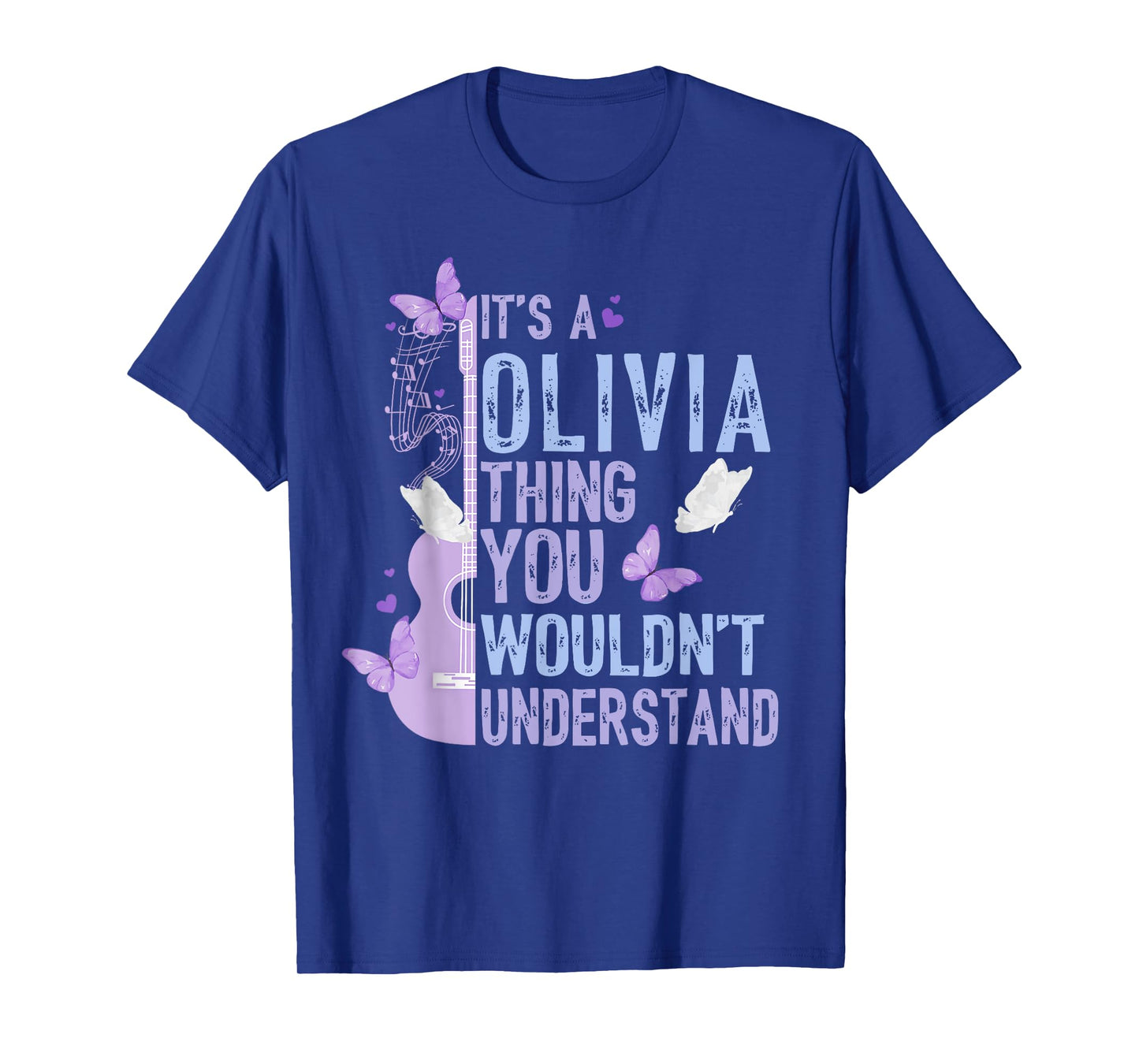 It's A Olivia Thing You Wouldn't Understand Funny Name T-Shirt