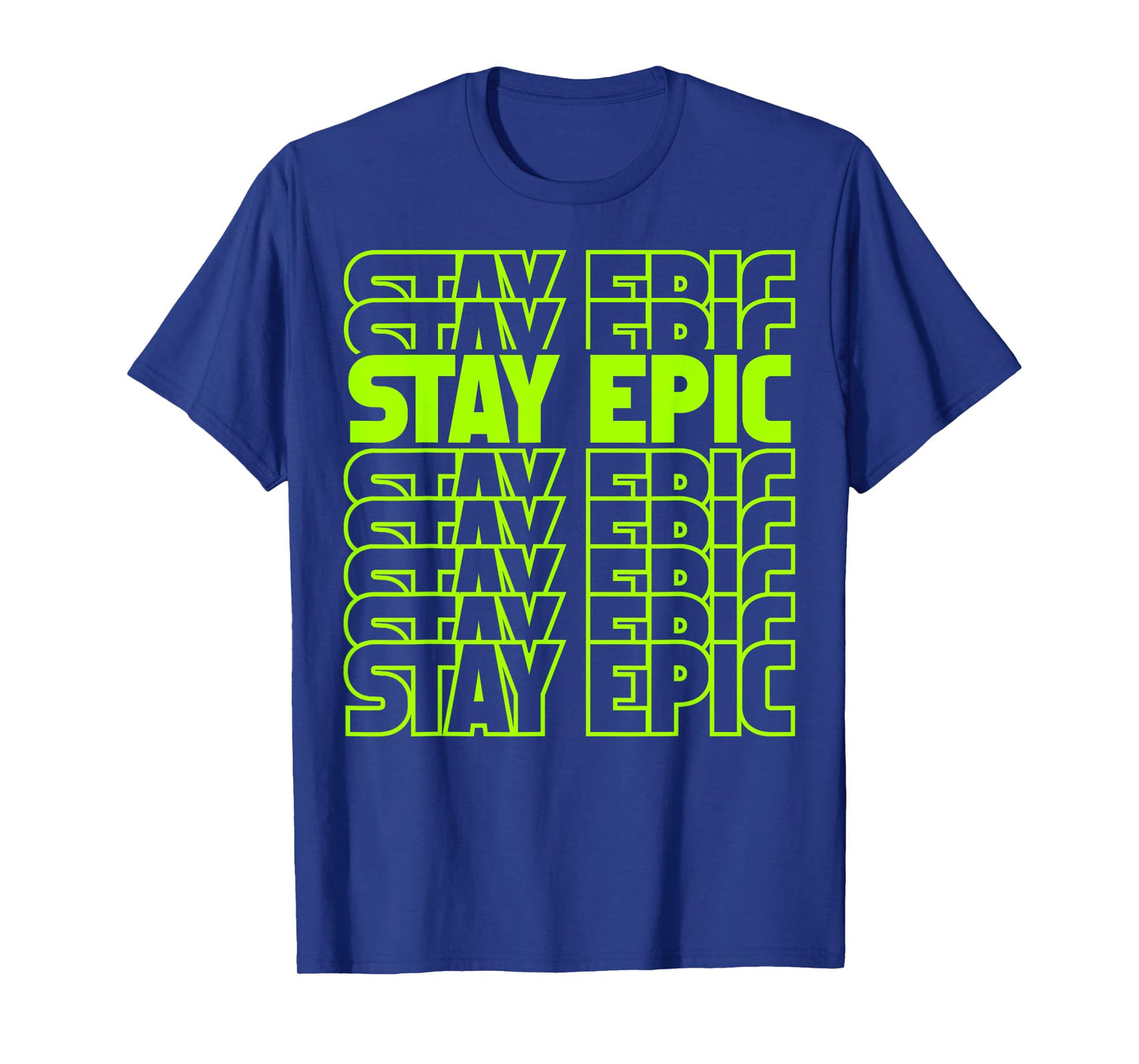 Stay Epic Lime Green Letter Stack T-Shirt