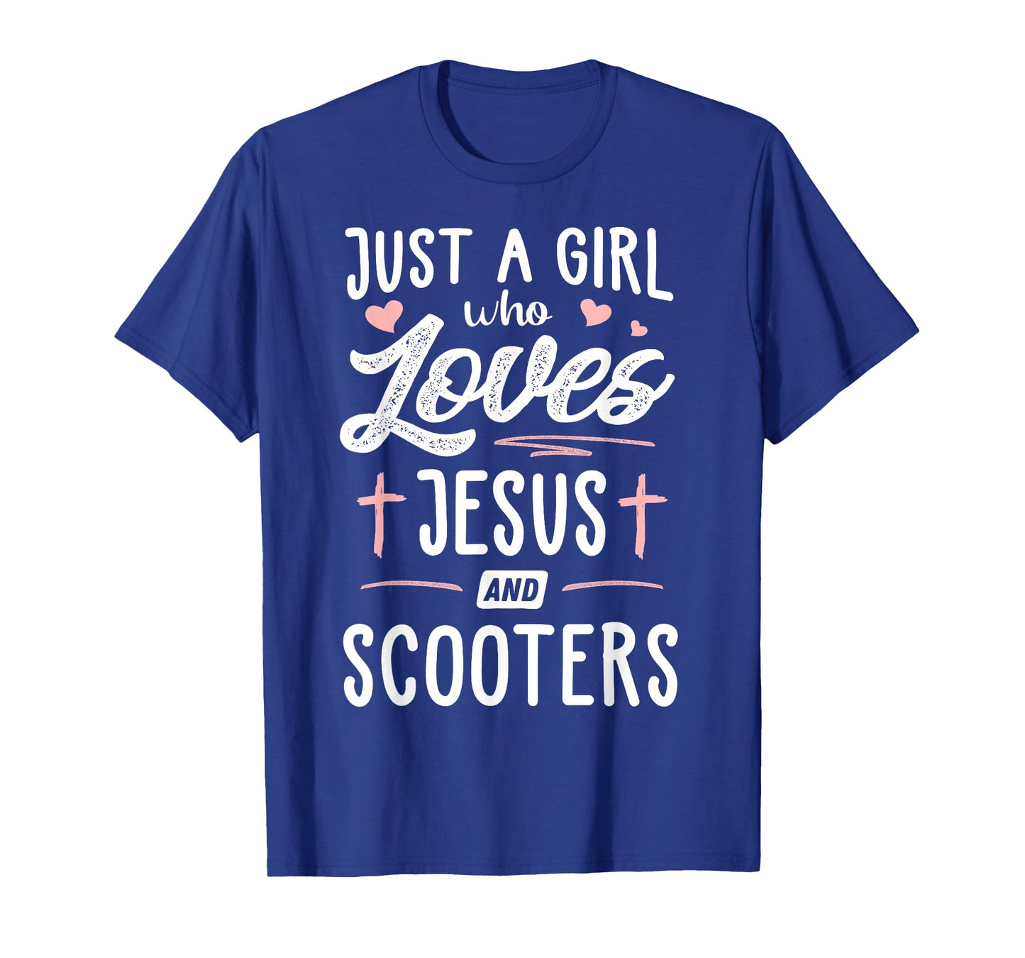 Just A Girl Who Loves Jesus And Scooters Gift Women T-Shirt