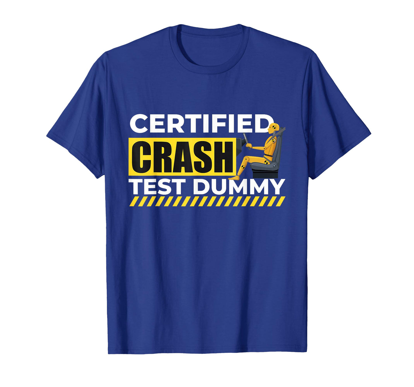 Certified Crash Test Dummy - Car Guy Auto Mechanic T-Shirt