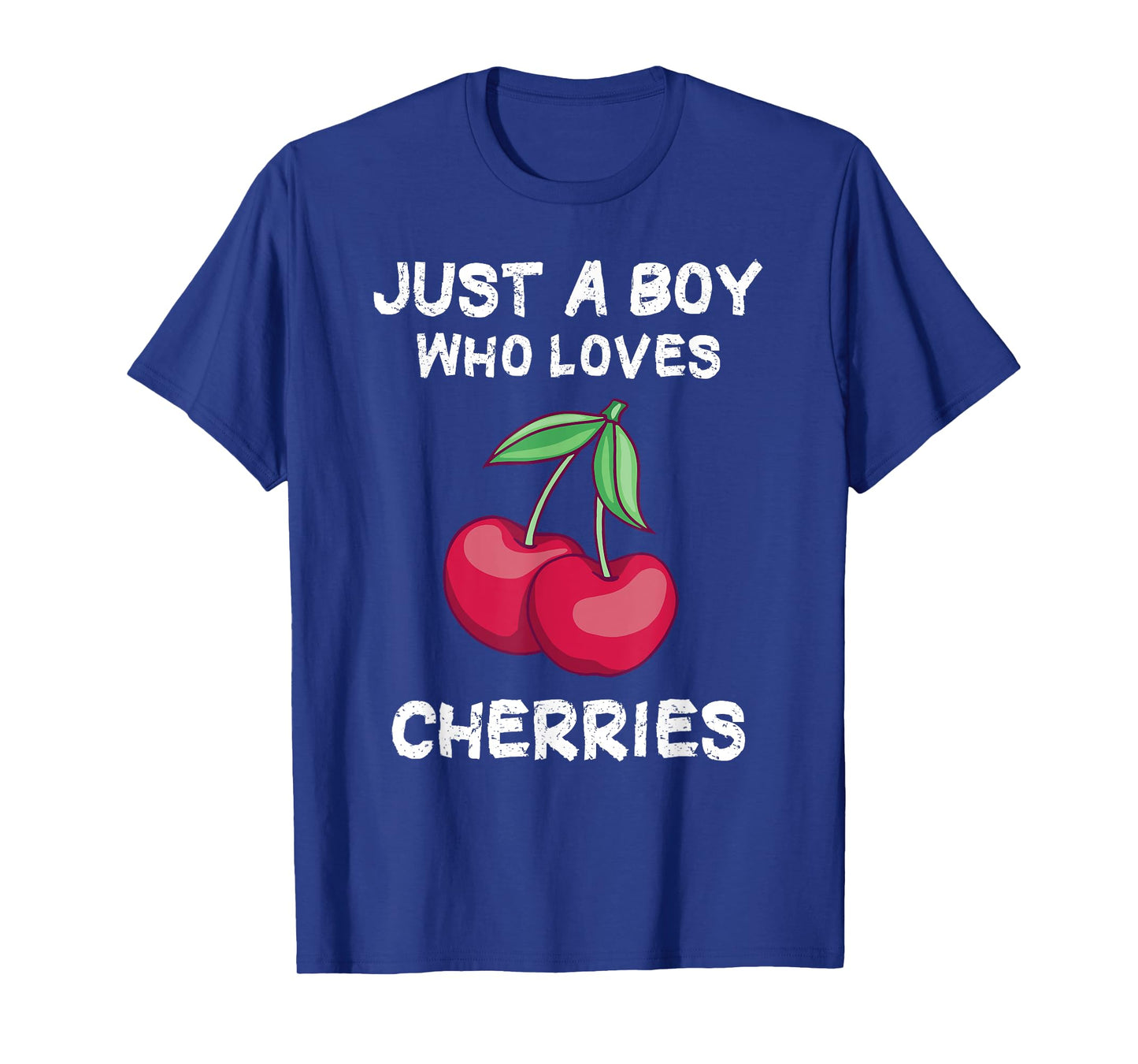 Just a Boy who loves Cherries T-Shirt