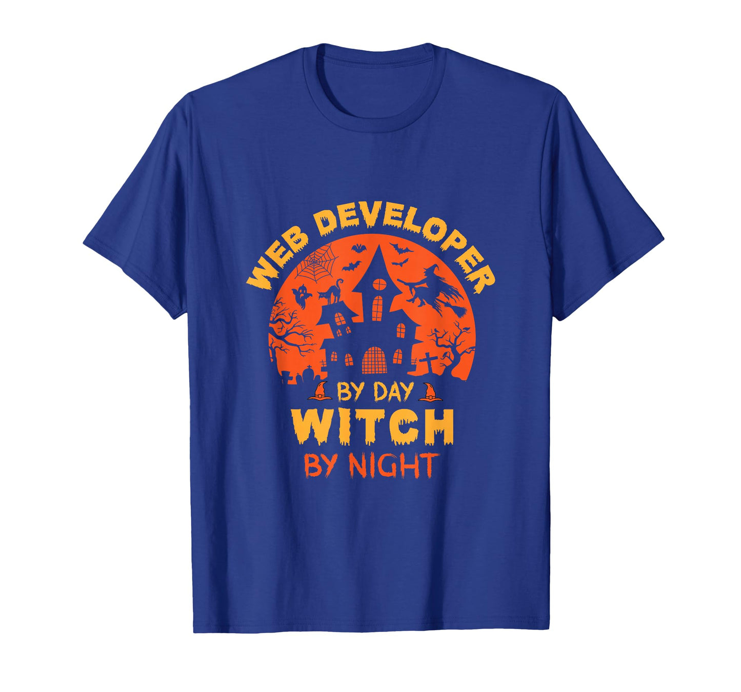 Web Developer by Day Witch by Night Funny Halloween T-Shirt