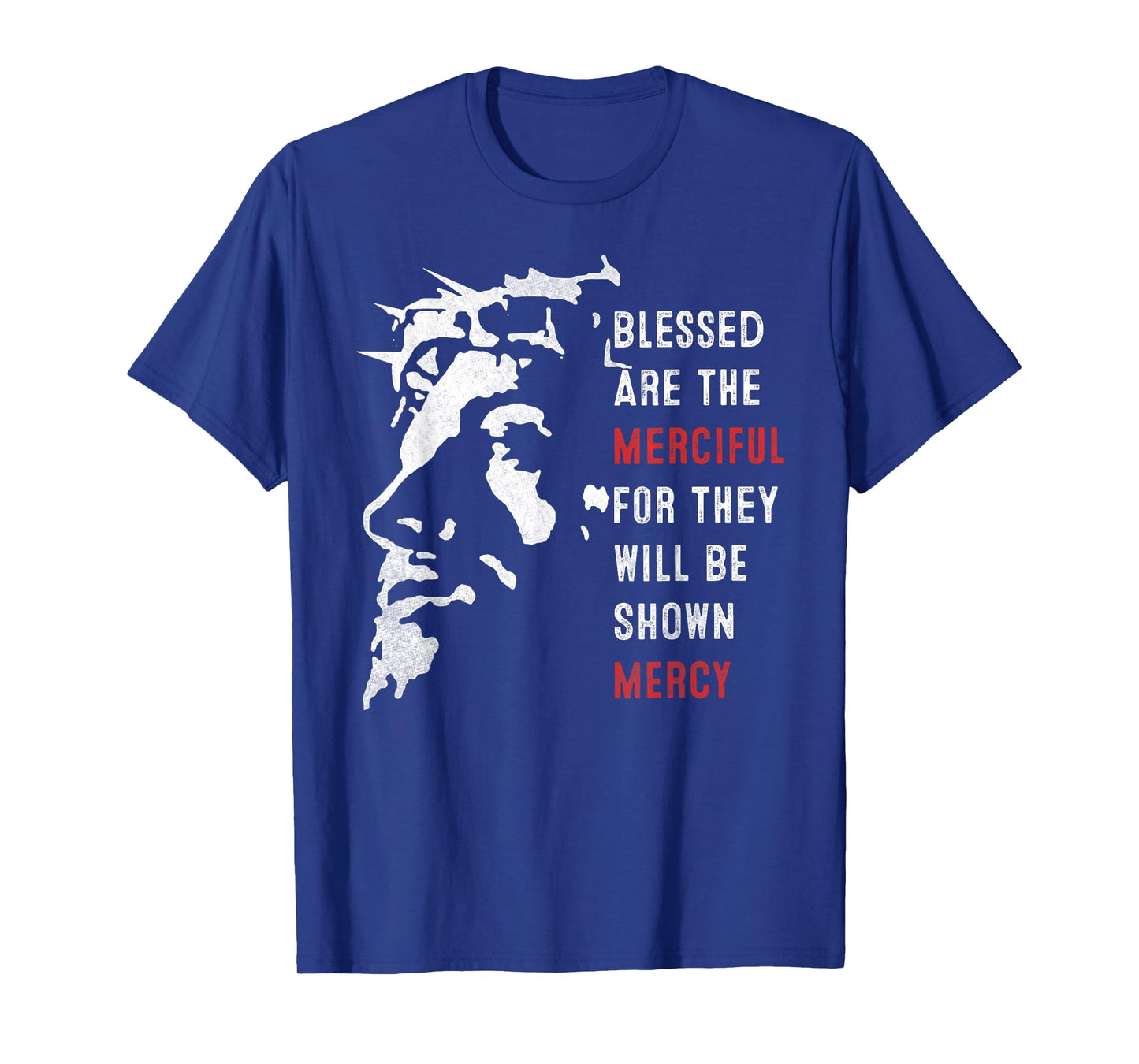 Face Of Jesus Christ Blessed Are The Merciful Vintage T-Shirt