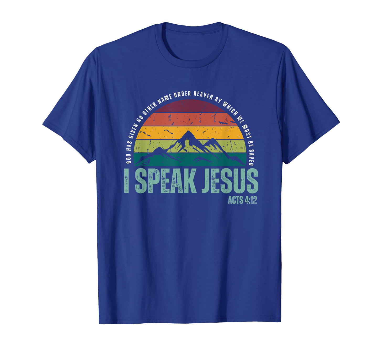 I Speak Jesus Men Women Youth T-Shirt