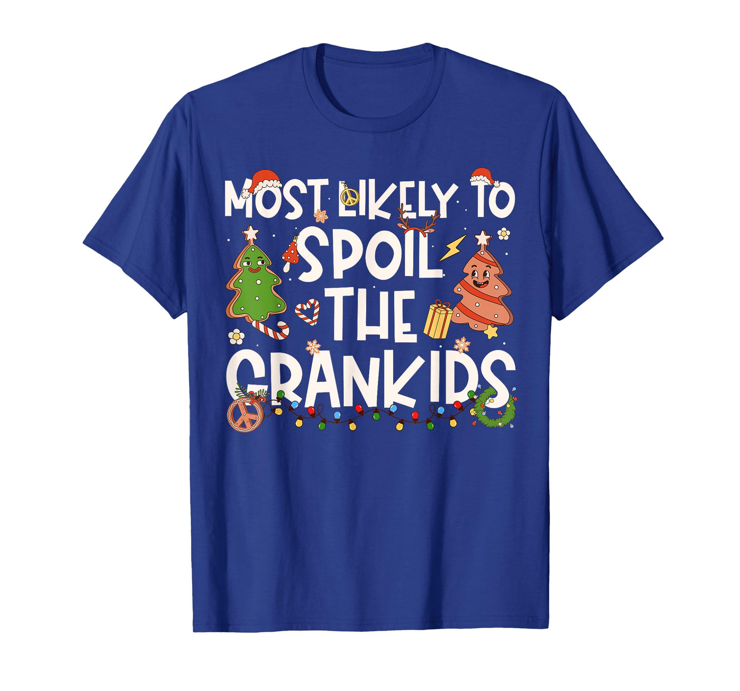 Most Likely to Spoil The Grandkids Family Matching Christmas T-Shirt