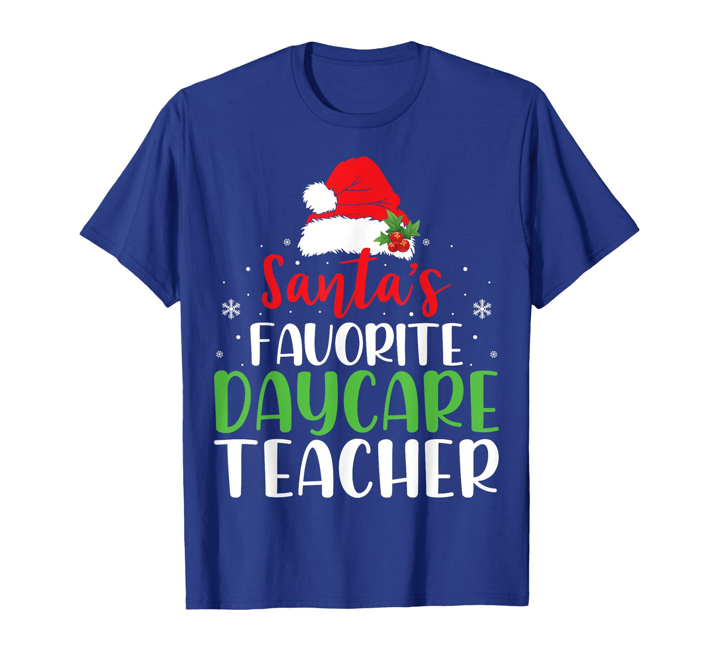 Santa's Favorite Daycare Teacher Provider Funny Christmas T-Shirt