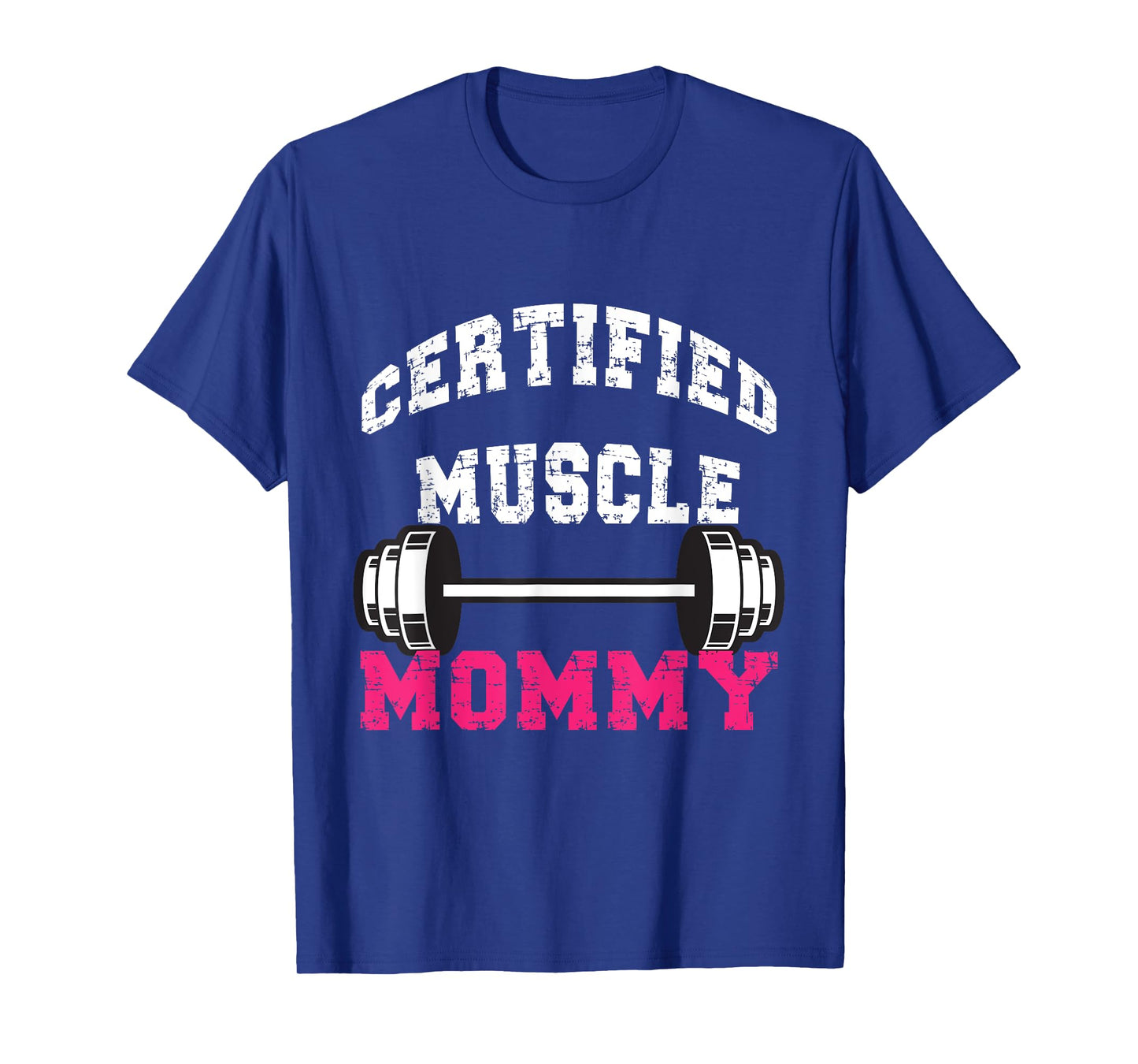 certified Muscle Mommy Pump Cover T-Shirt