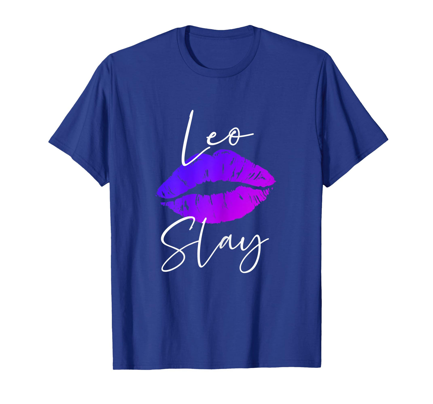 Womens Leo Slay Lipstick Lips Birthday for Women's T-Shirt