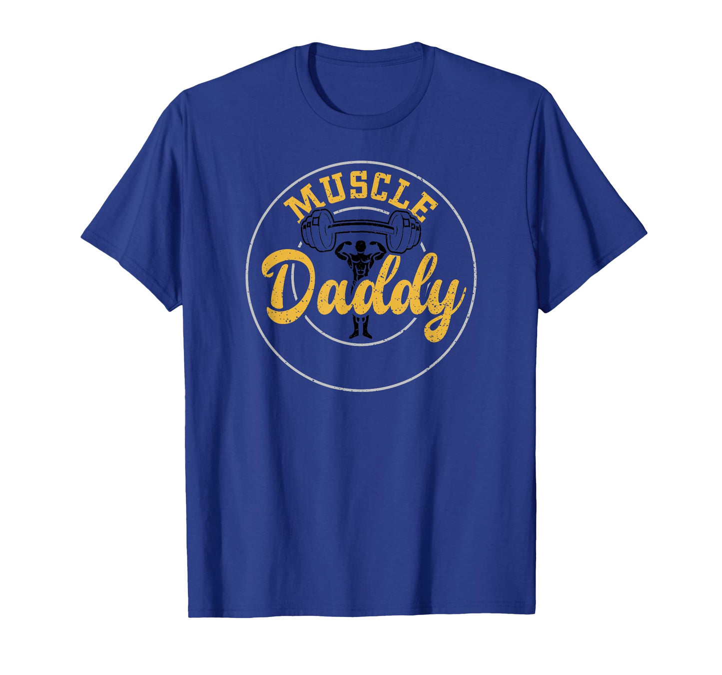 Dad: Muscle Daddy - Gym Sayings T-Shirt