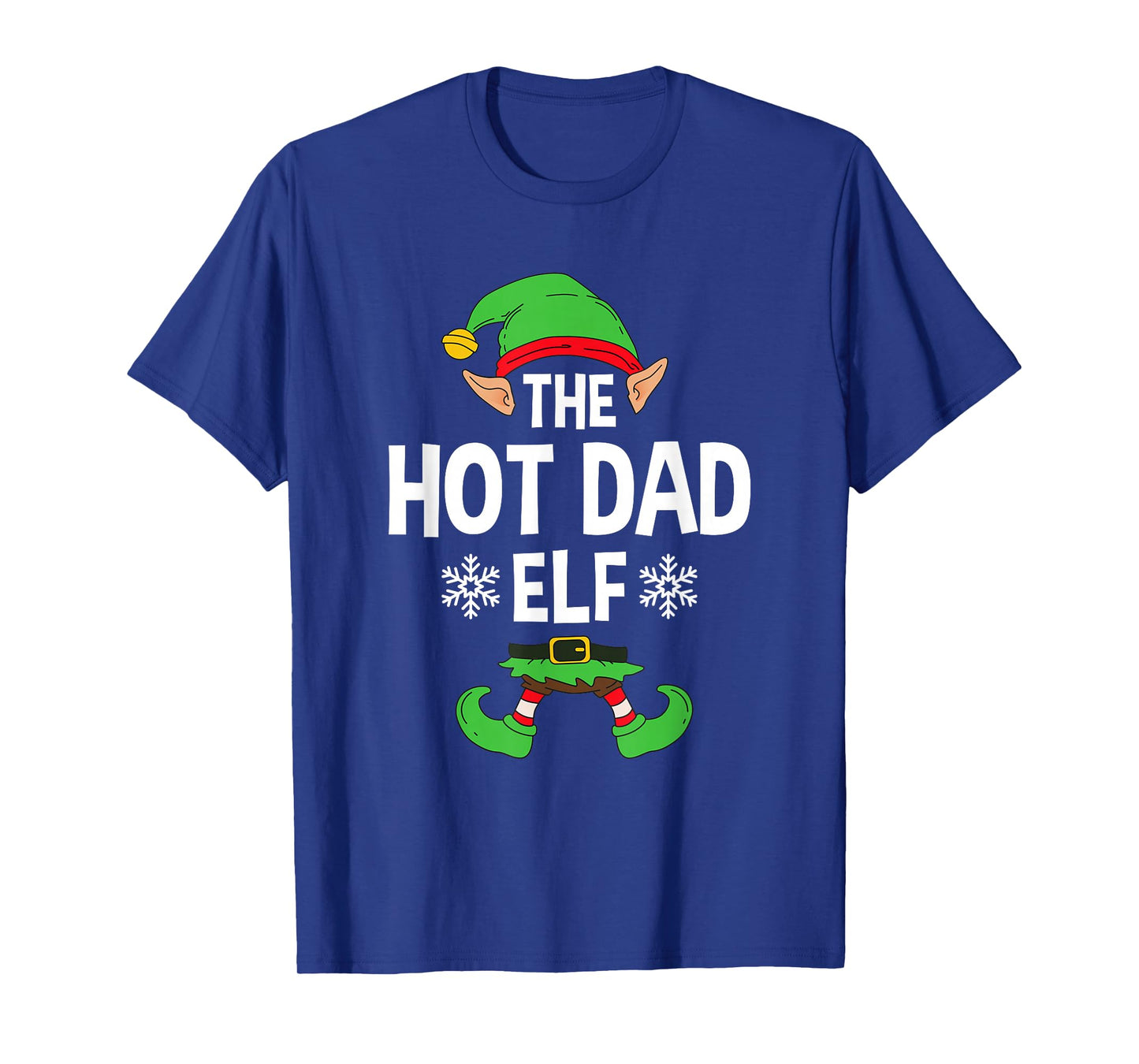 The Hot Dad Elf Party Family Group Matching Father X-Mas T-Shirt